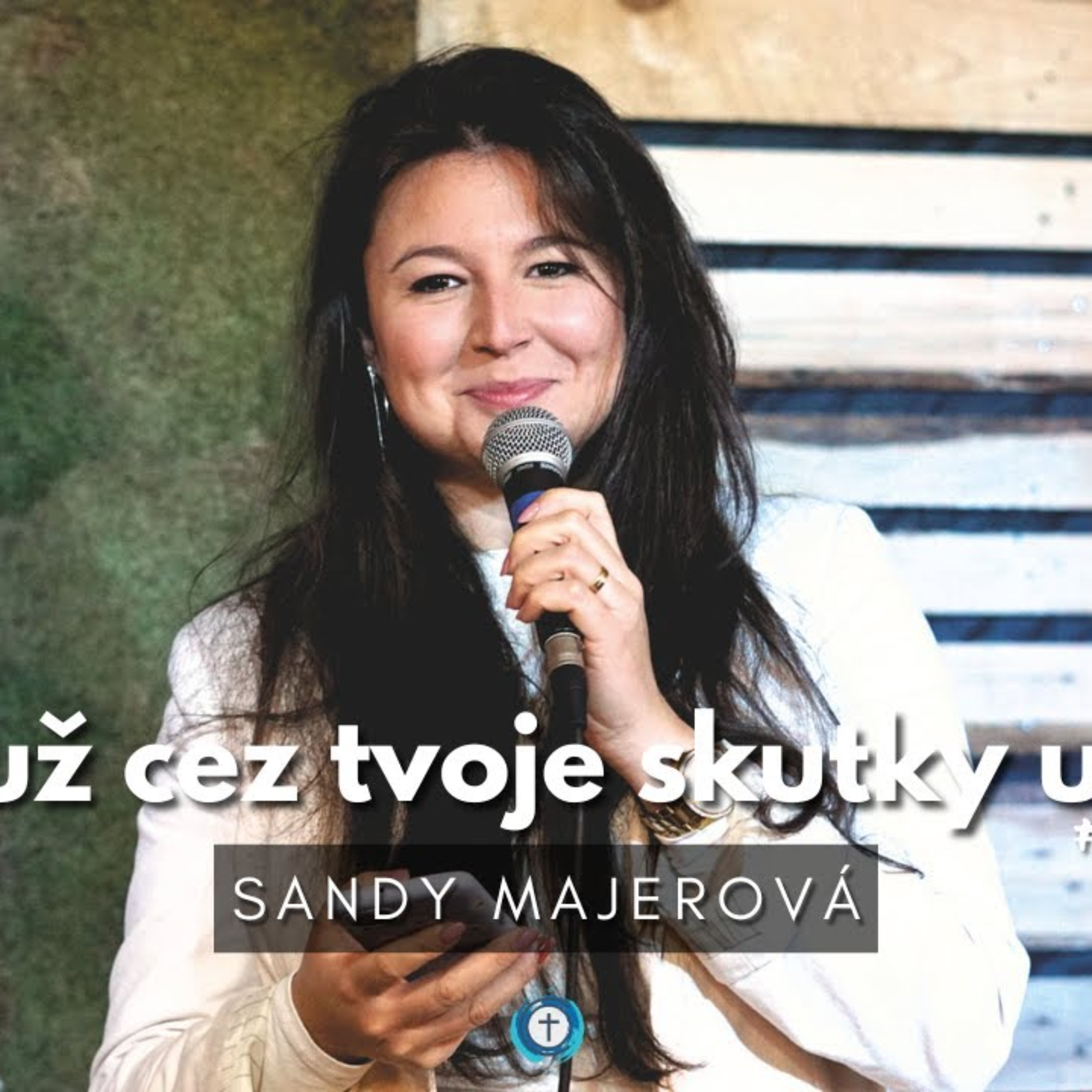 Ako evanjelizovať blízkym - Sandy Majerová | Bohoslužby 2.4.2023 episode artwork