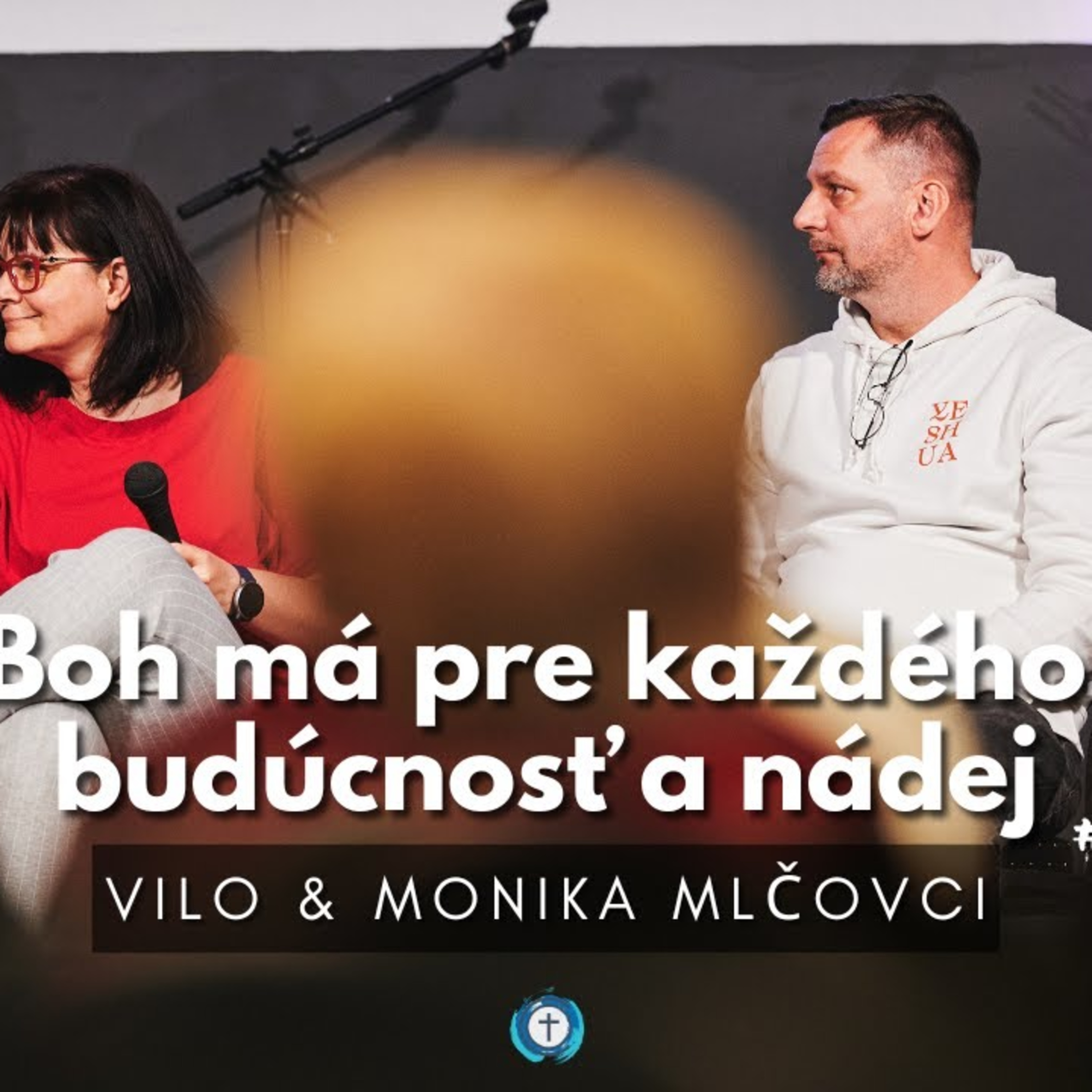 Svedectvá - Bývalý život narkomana a ezoteričky - Viliam a Monika Mlčovci 14.5.2023 episode artwork