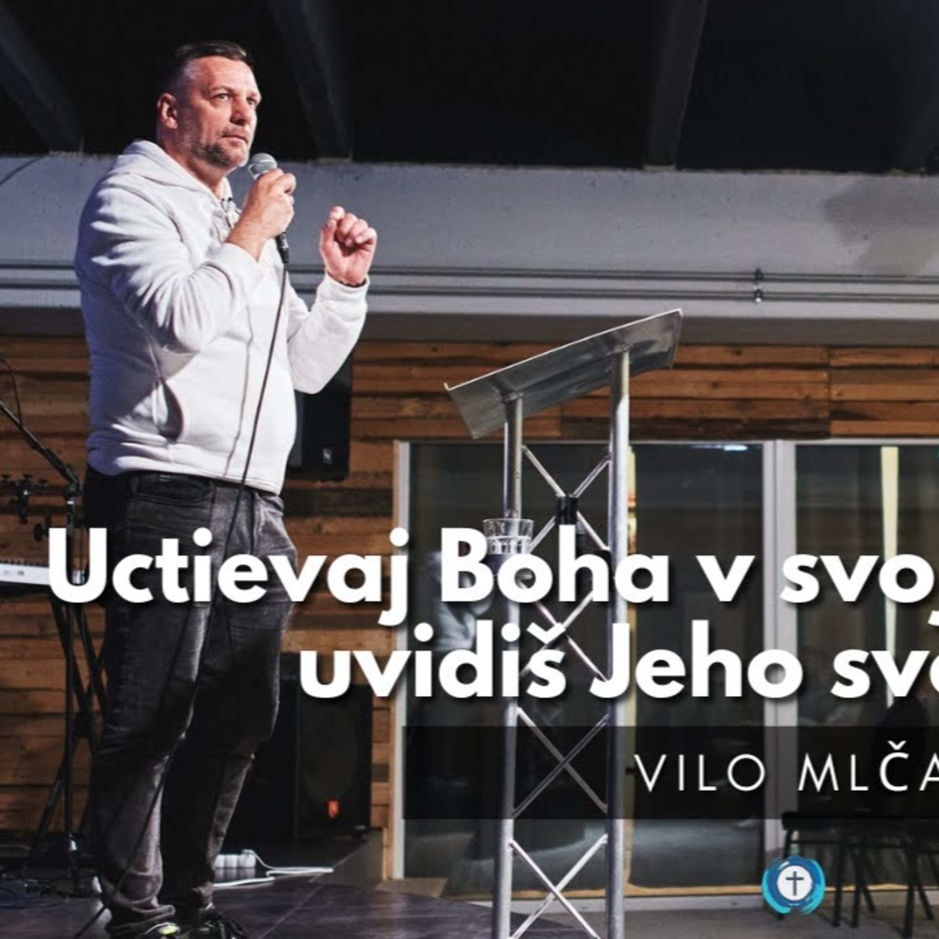 Neprestaň svietiť │ Vilo Mlča │ Bohoslužby 18.6.2023 episode artwork