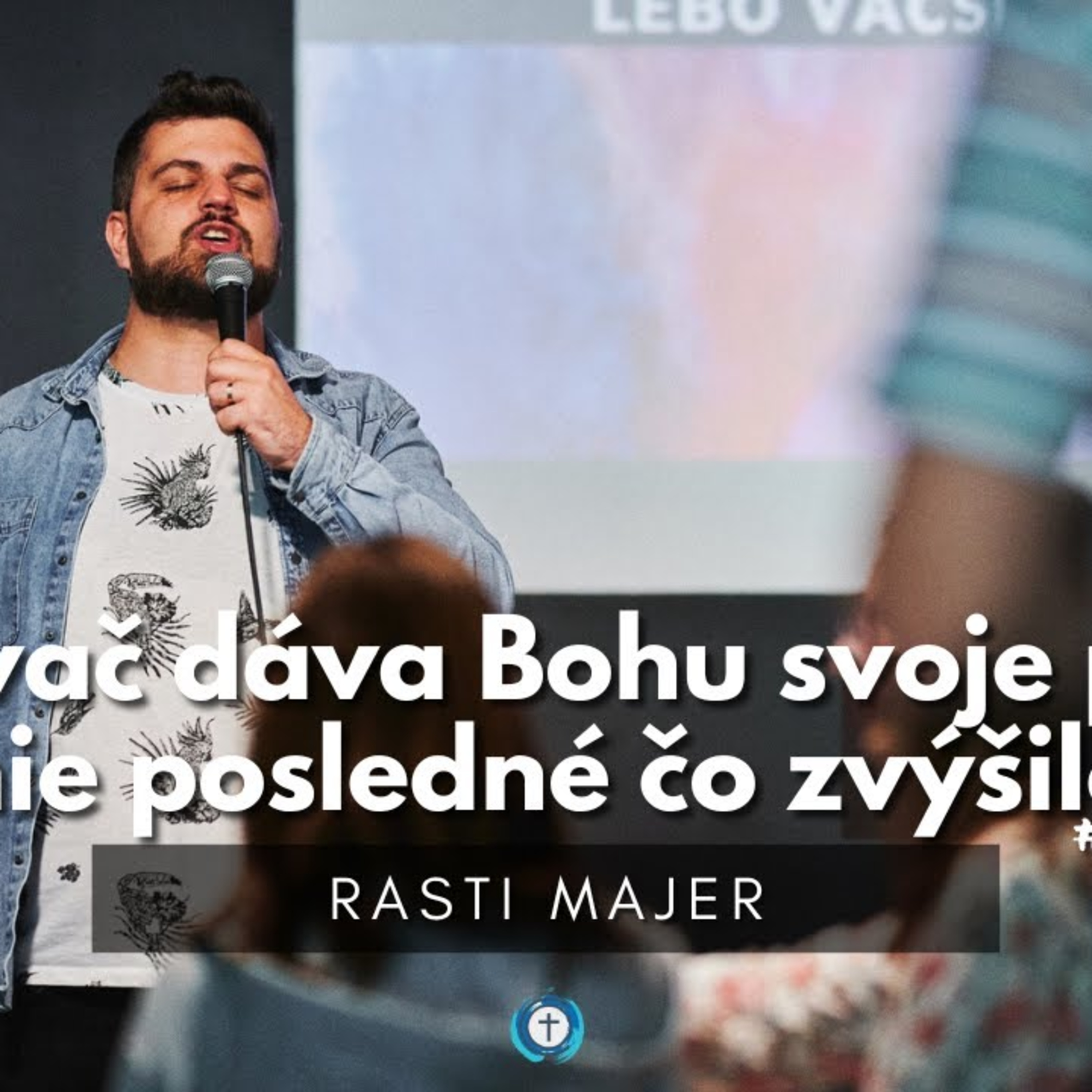 Ako je to s desiatkom? │ Rasti Majer │ Bohoslužby 2.7.2023 episode artwork
