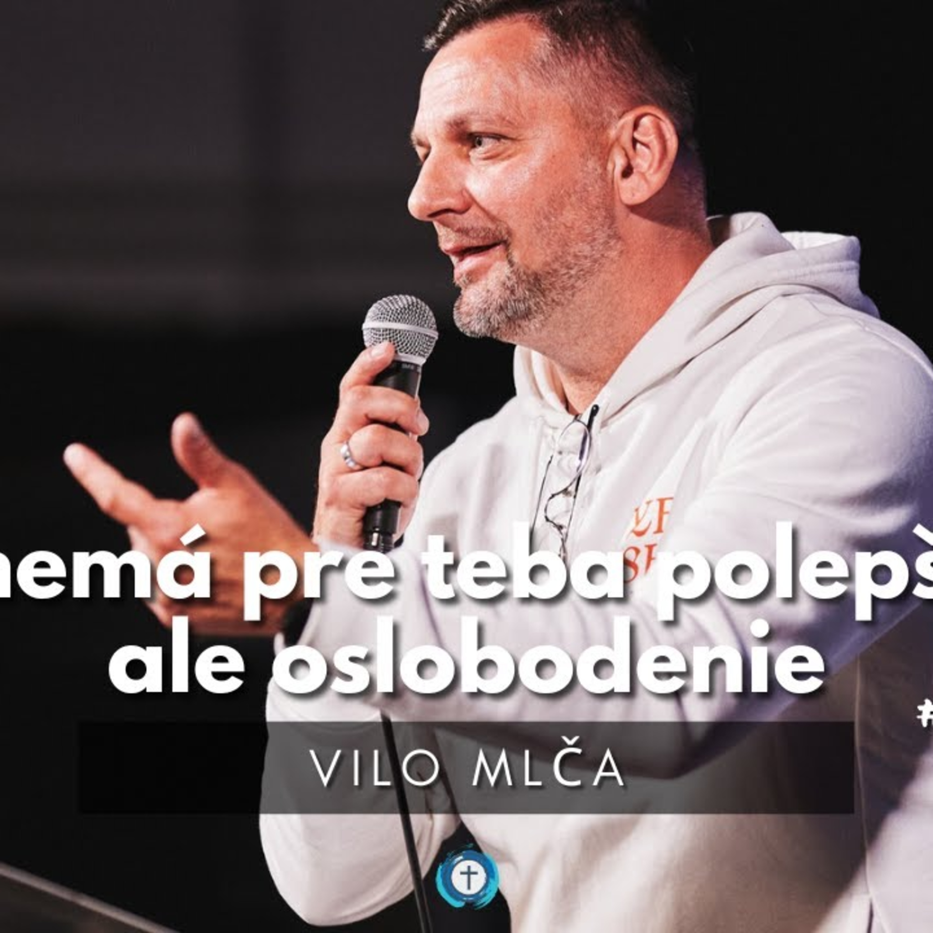 Nie polepšovanie, ale oslobodenie │ Vilo Mlča │ Bohoslužba 13.8.2023 episode artwork