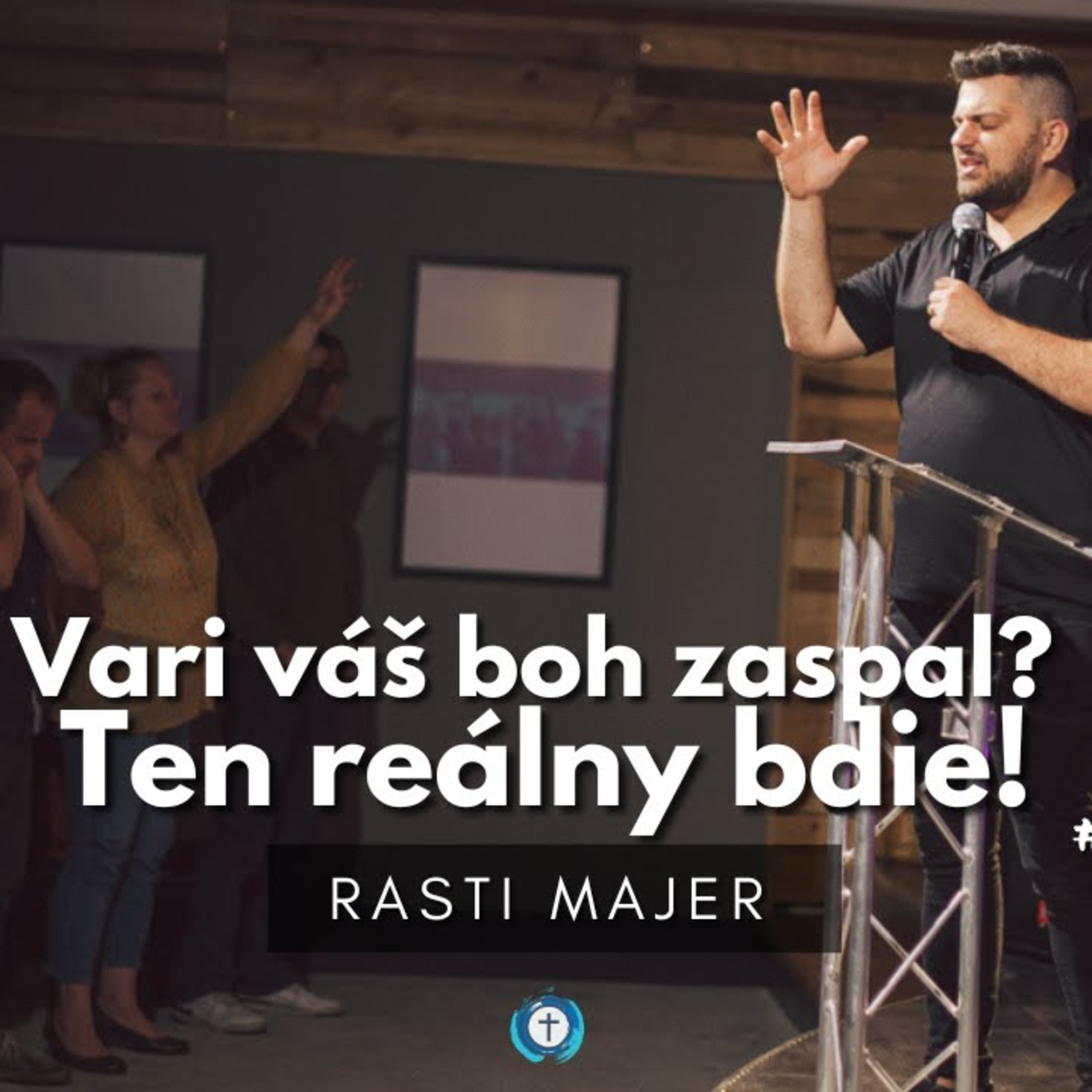 Kde je váš boh? │ Rasti Majer │ Bohoslužba 19.11.2023 episode artwork