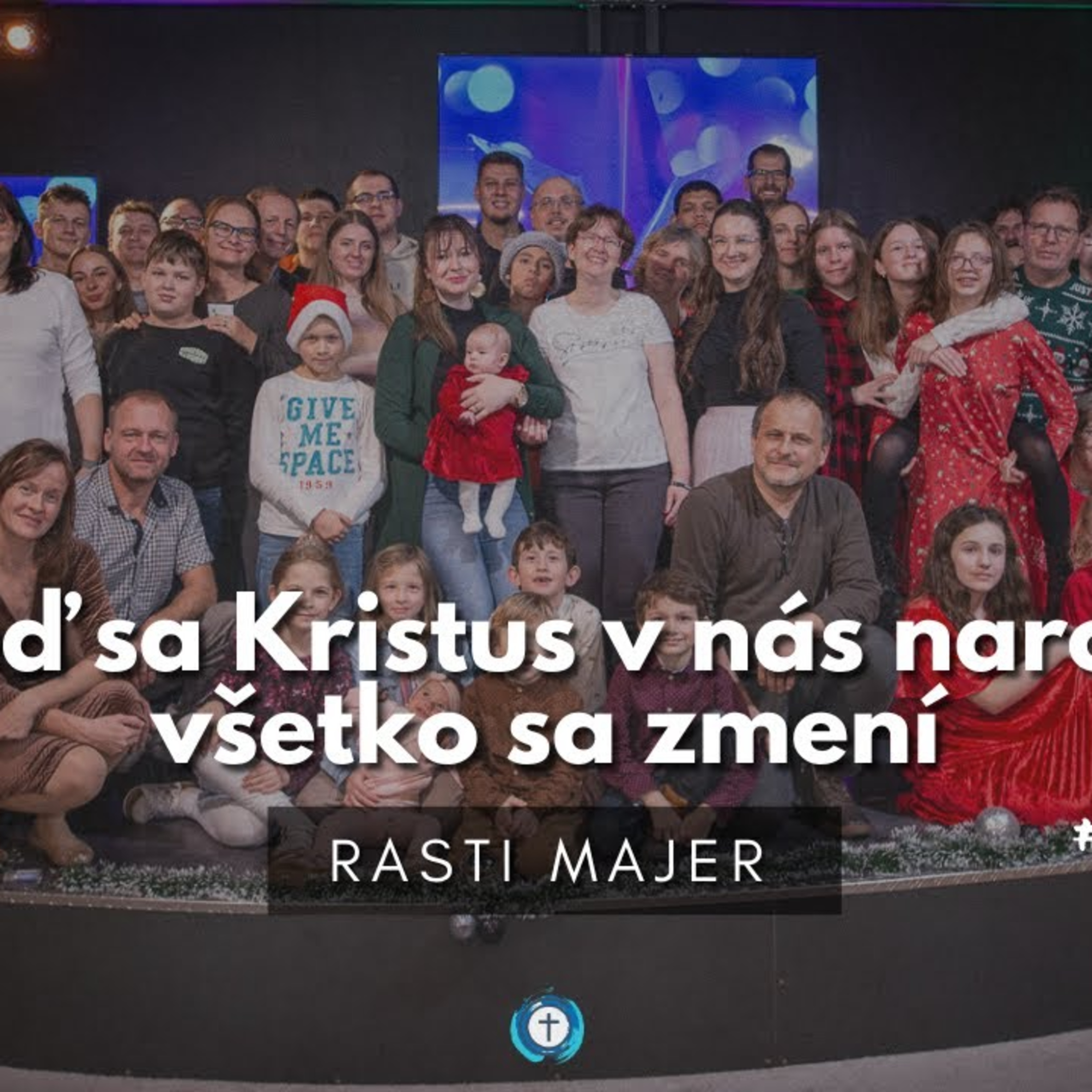 Ako sa môže Kristus narodiť v tvojom živote?│ Rasti Majer │Bohoslužba 17.12.2023 episode artwork