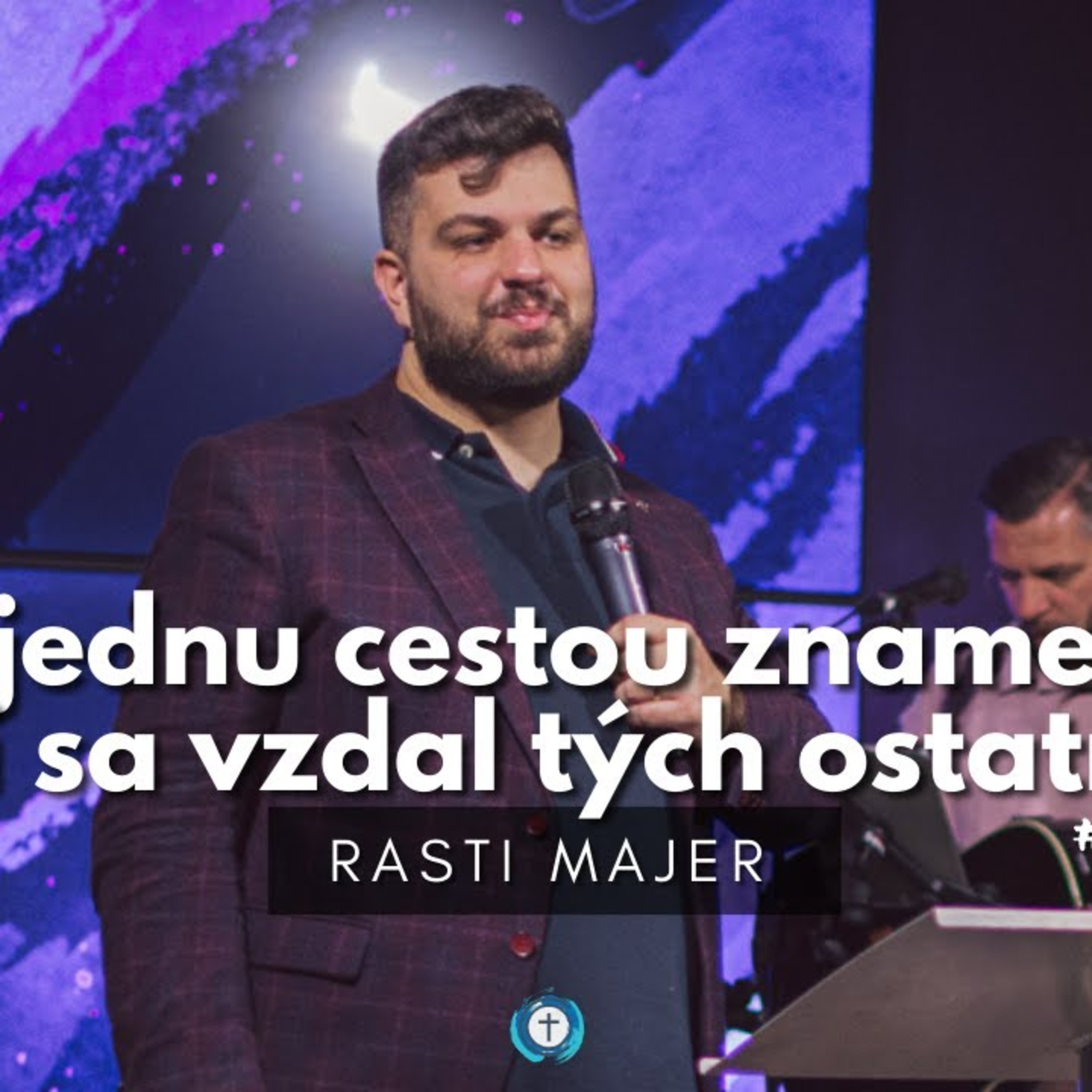 Kráčaš správne? | Rasti Majer | Bohoslužba 28.1.2024 episode artwork