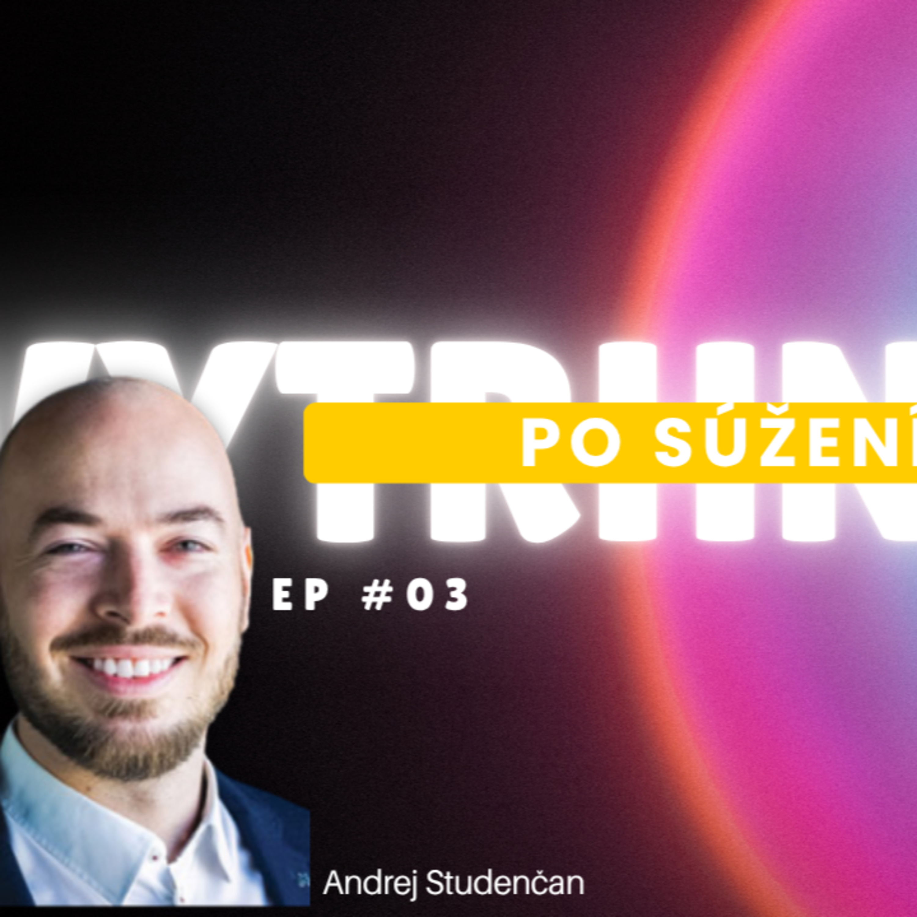 VYTRHNUTIE CIRKVI po súžení | Andrej Studenčan | Posledné časy III. episode artwork