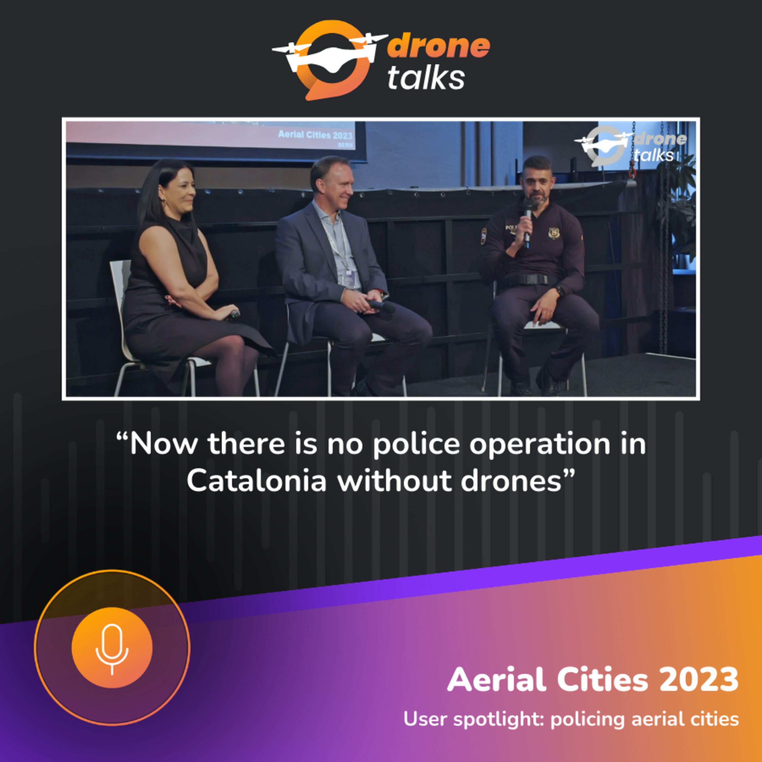 DroneTalks | Policing Aerial Cities Panel: How police are utilising drones in their operations episode artwork