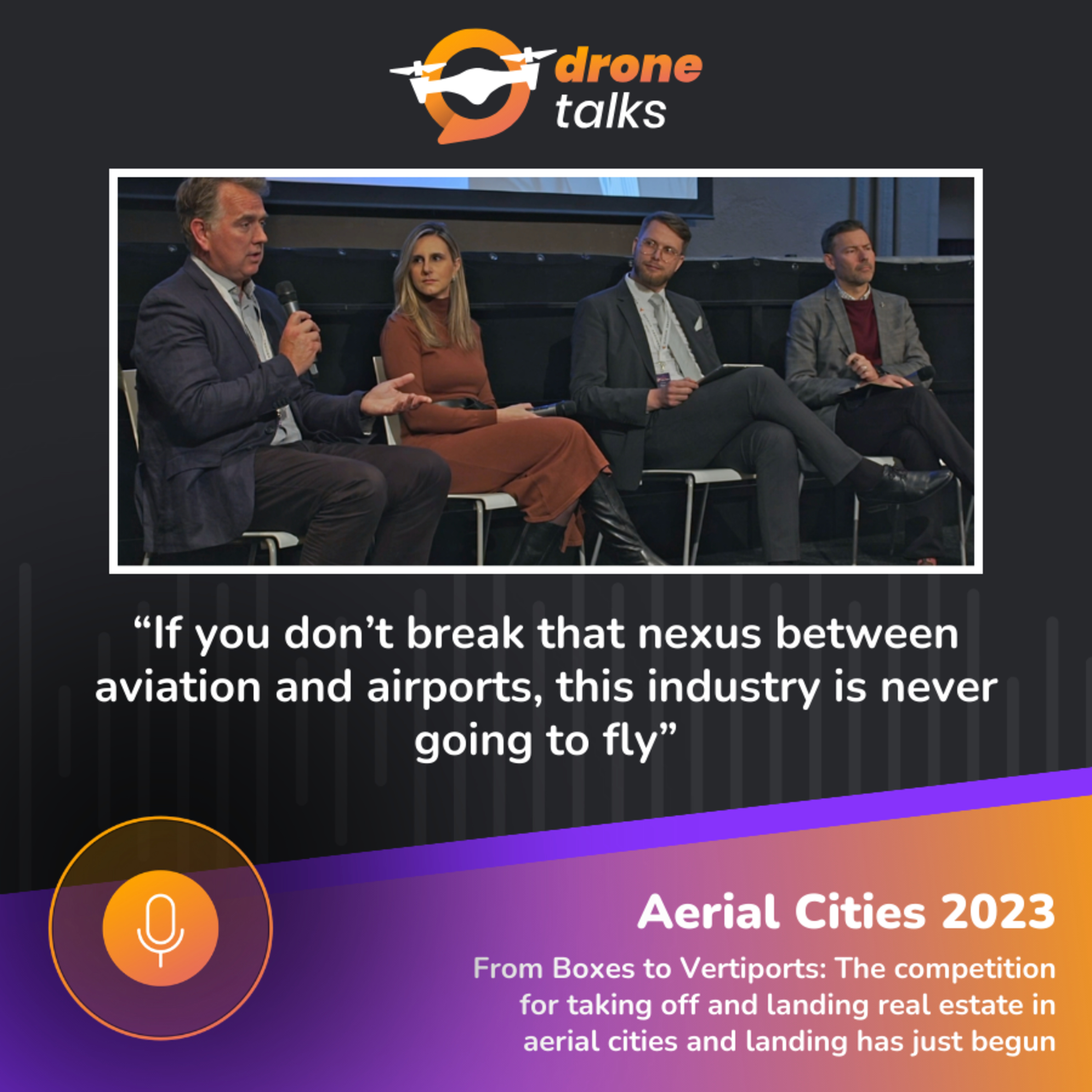 DroneTalks | The competition for taking off and landing real estate in aerial cities and landing has just begun episode artwork