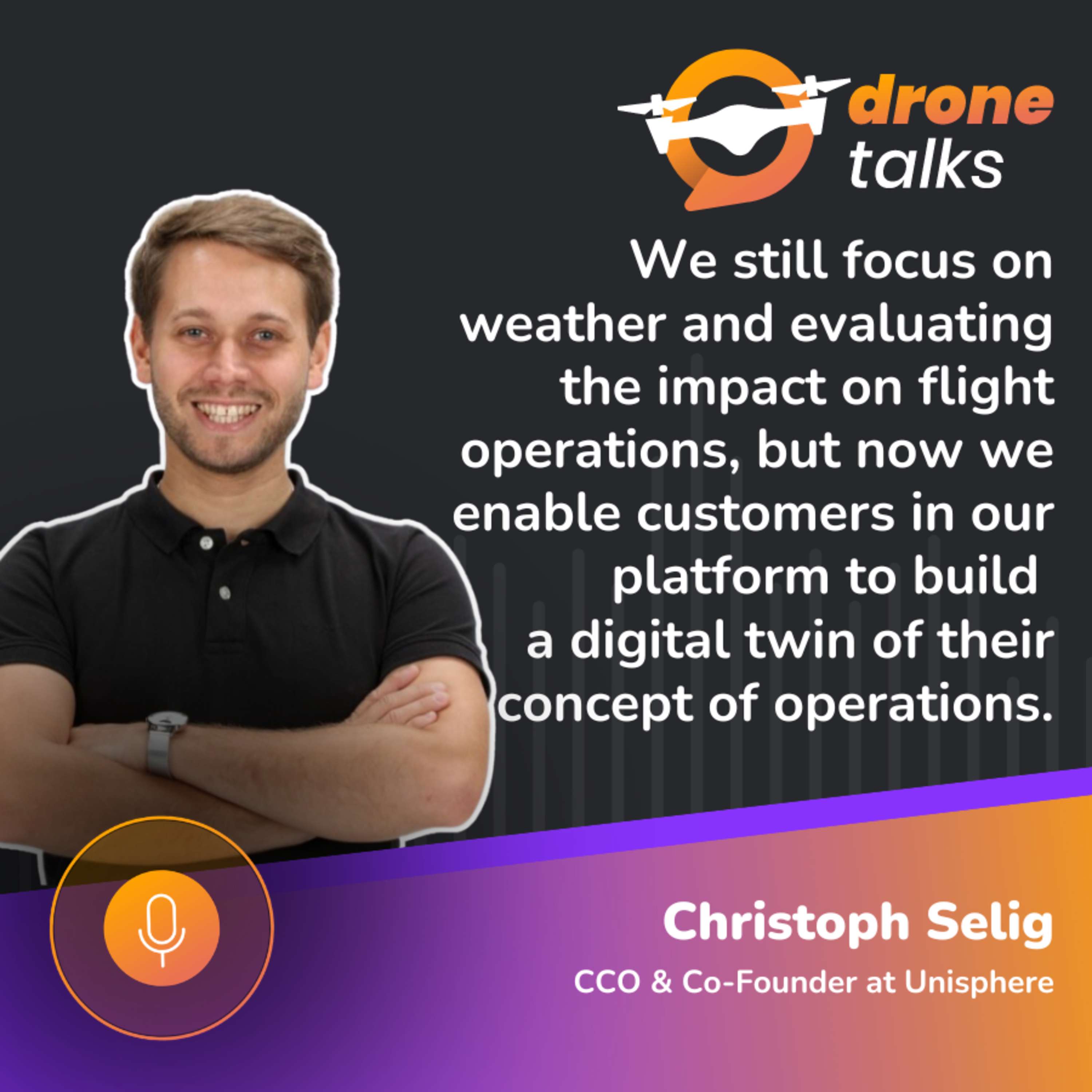 DroneTalks | Unisphere's role in Drone Operations and Urban Air Mobility episode artwork