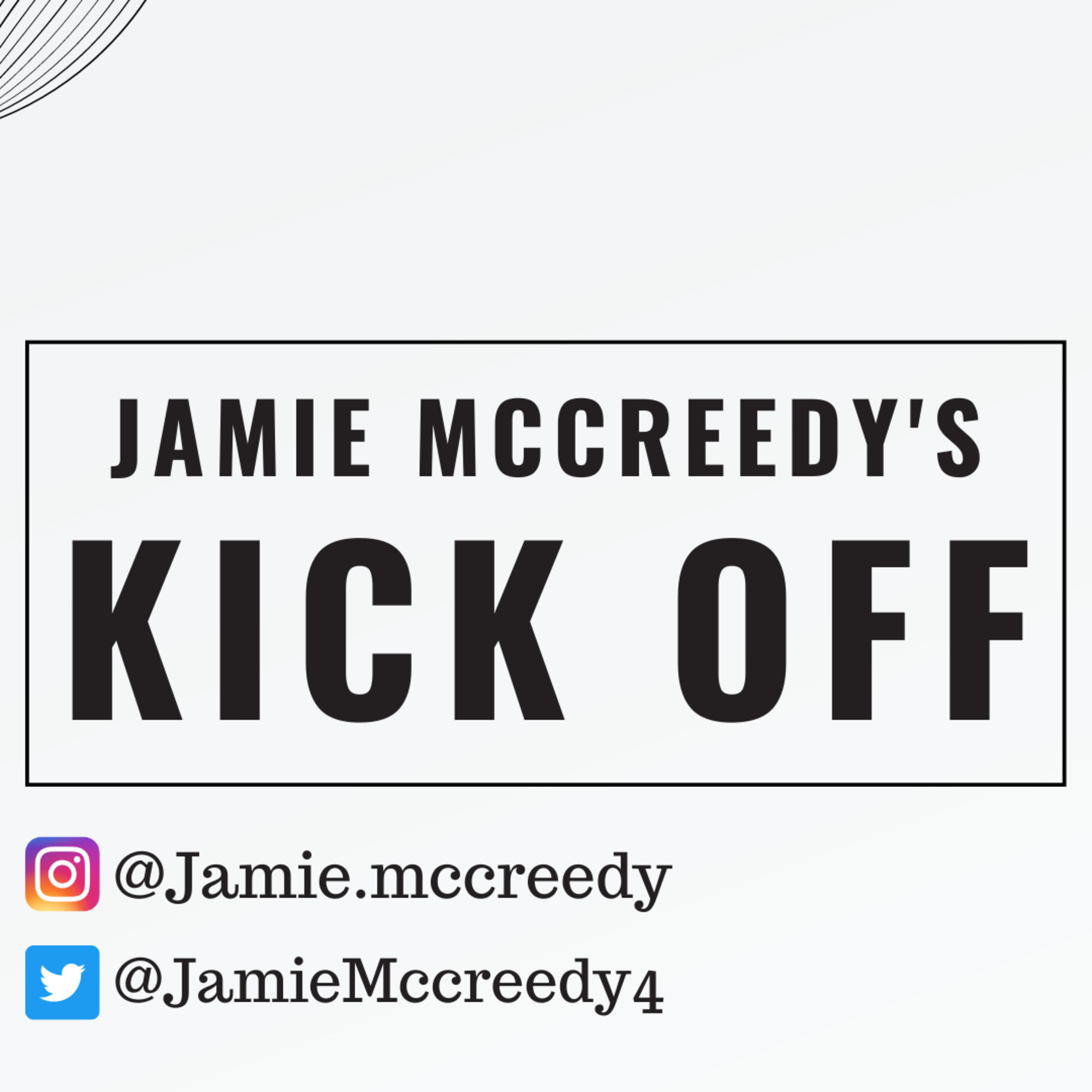Kick Off With Jamie Mccreedy