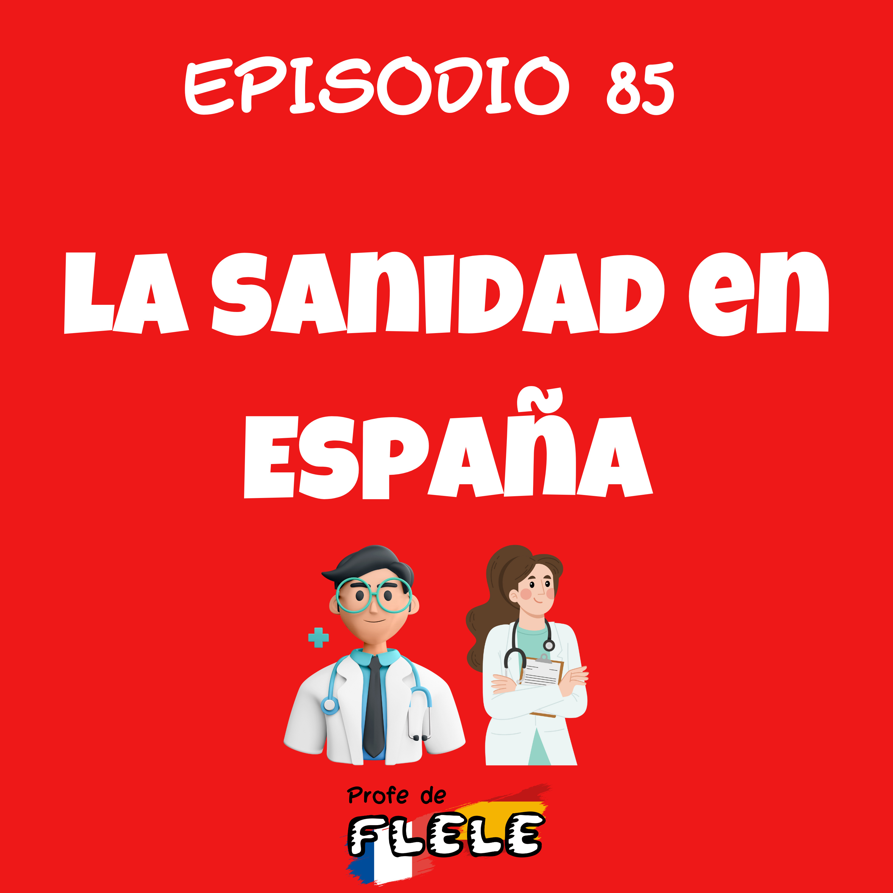 LA SANIDAD EN ESPAÑA  episode artwork