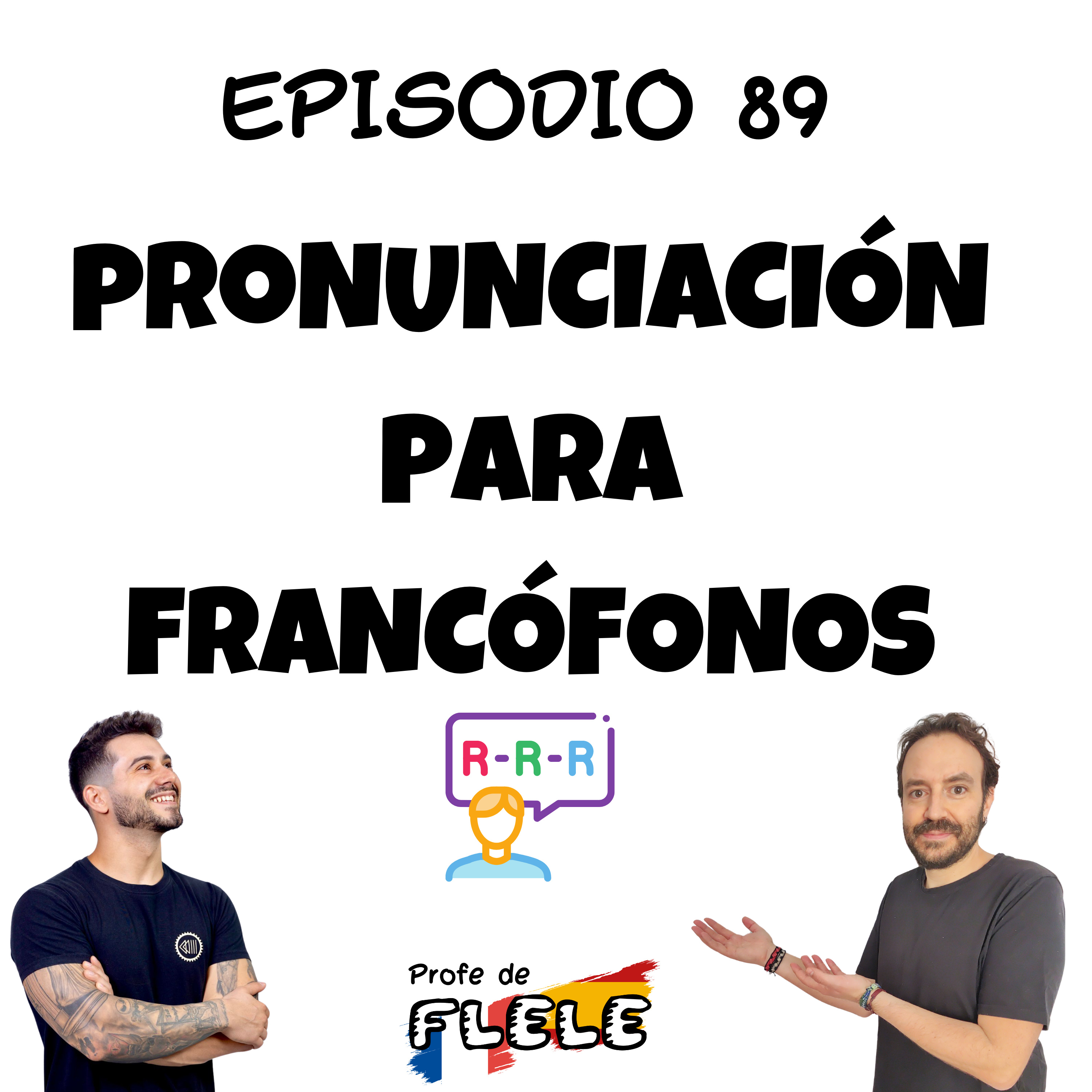 PRONUNCIACIÓN PARA FRANCÓFONOS  episode artwork