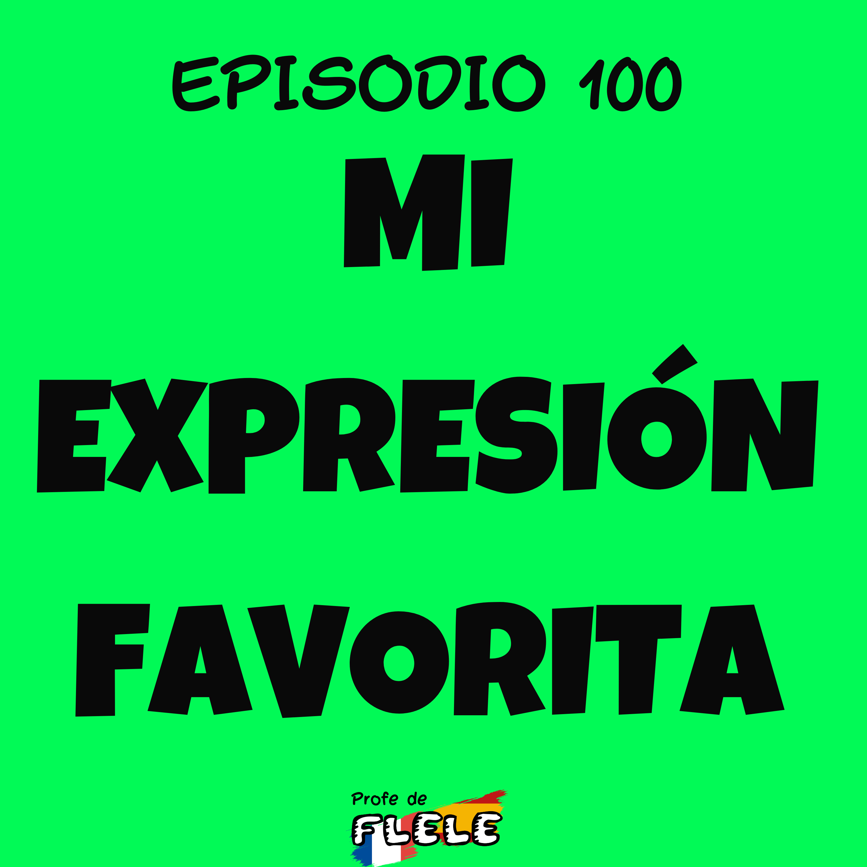 MI EXPRESIÓN FAVORITA  episode artwork