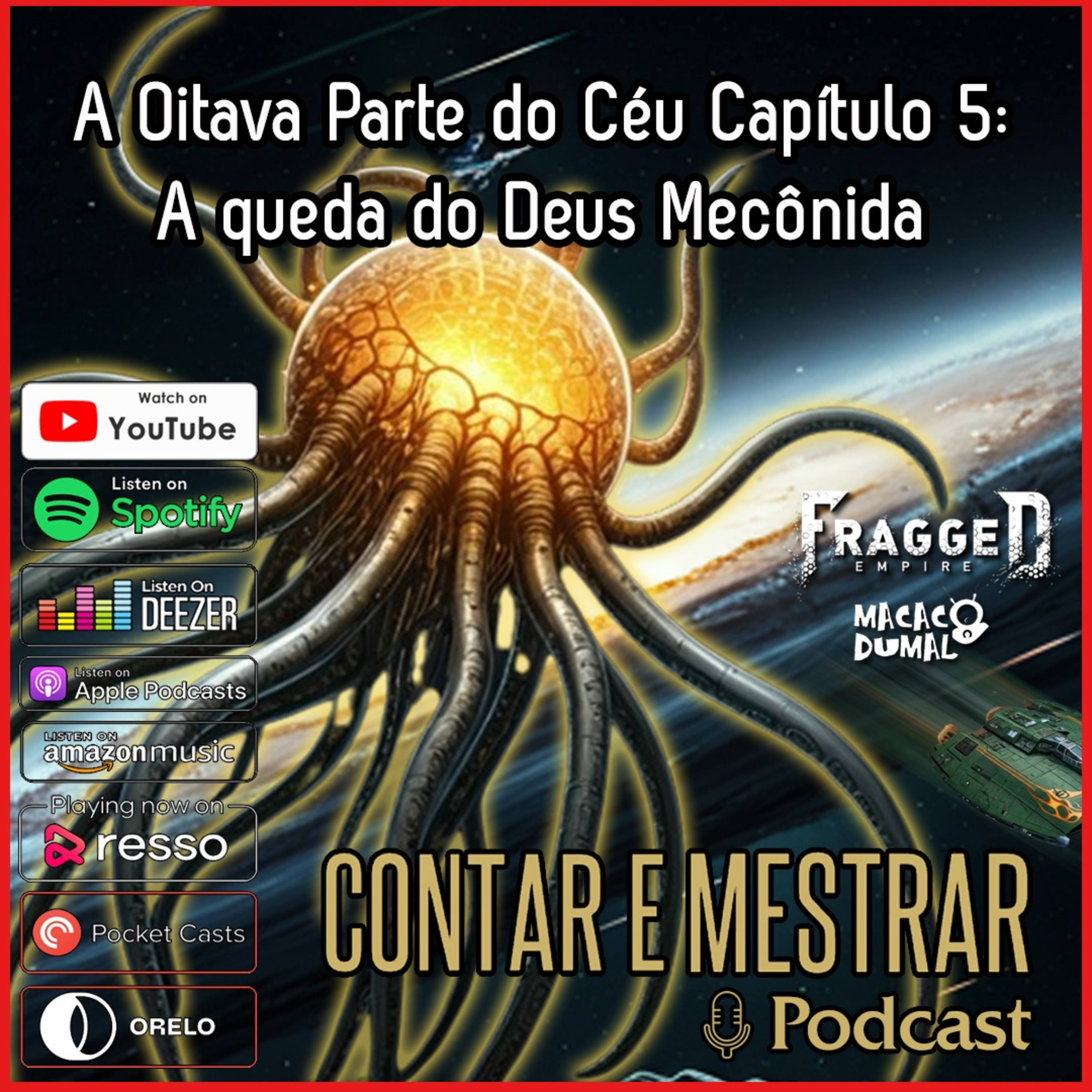 A Oitava Parte do Céu. Capítulo 5: A Queda do Deus Mecônida - Session Finale. [Fragged Empire 2ed] episode artwork