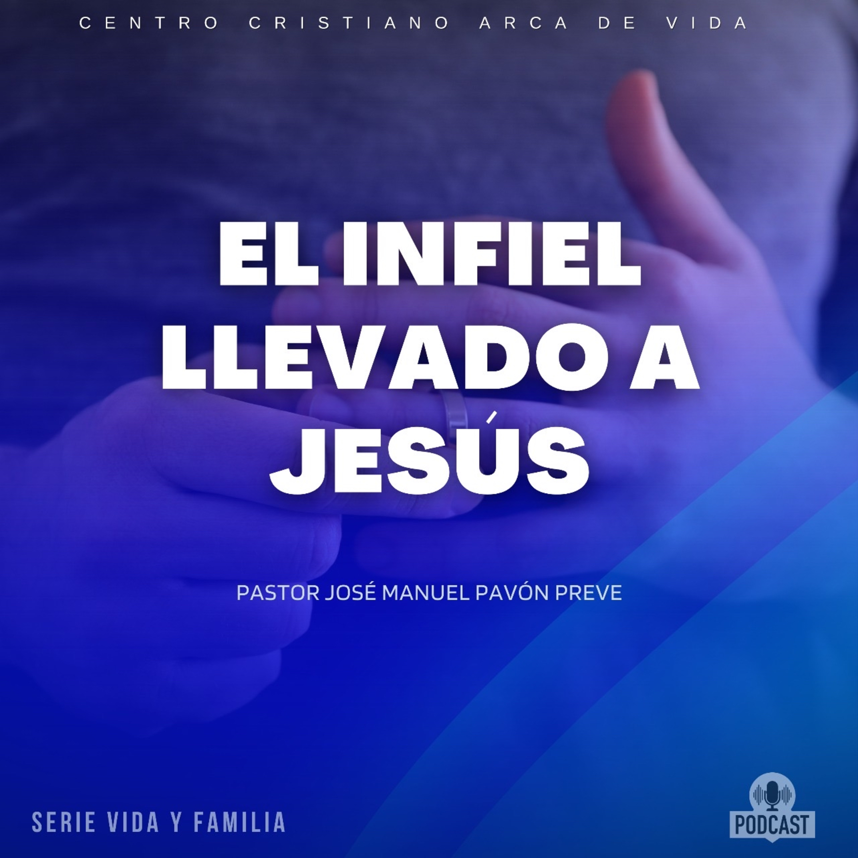 El Infiel Llevado a Jesús episode artwork