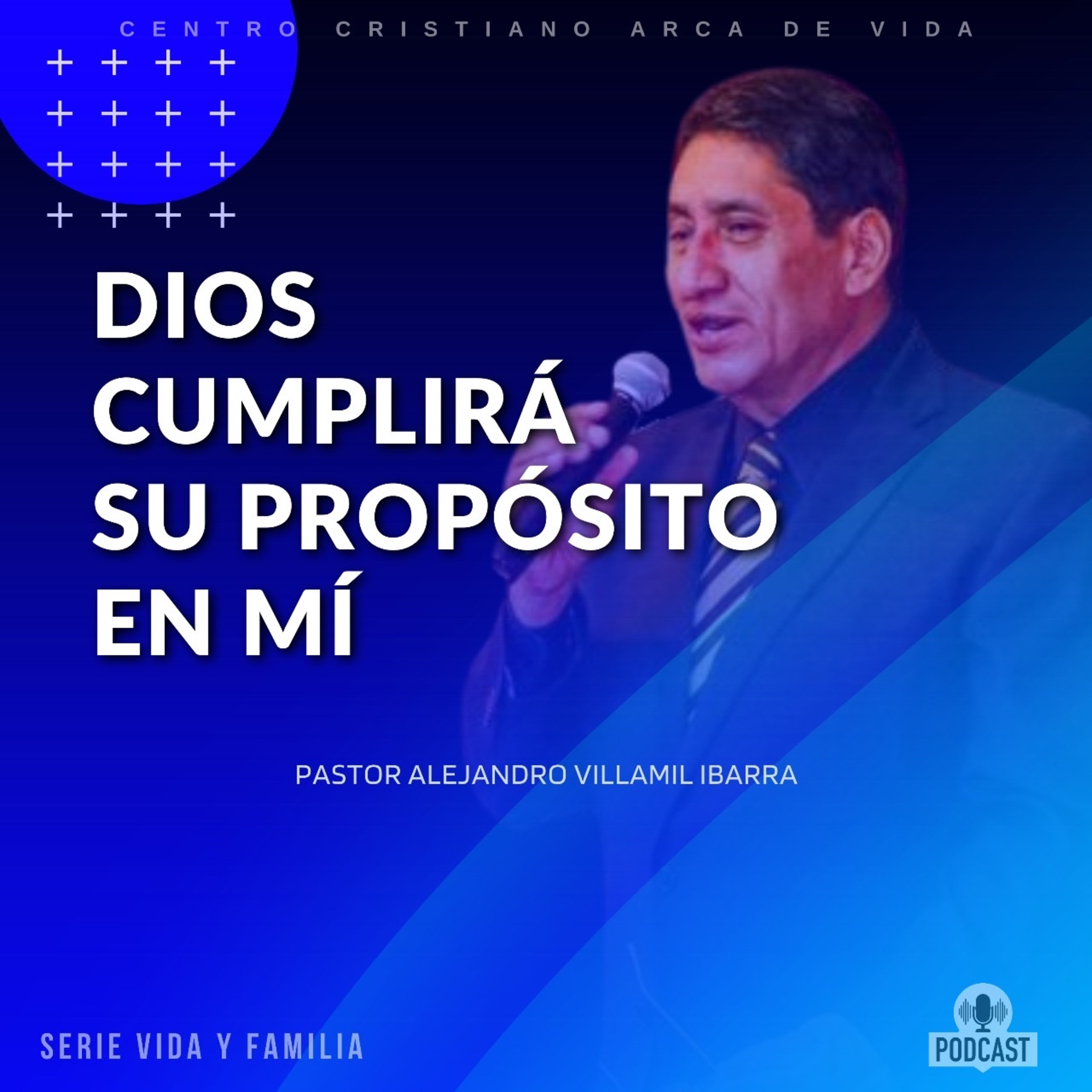 Dios Cumplirá Su Propósito En Mí episode artwork