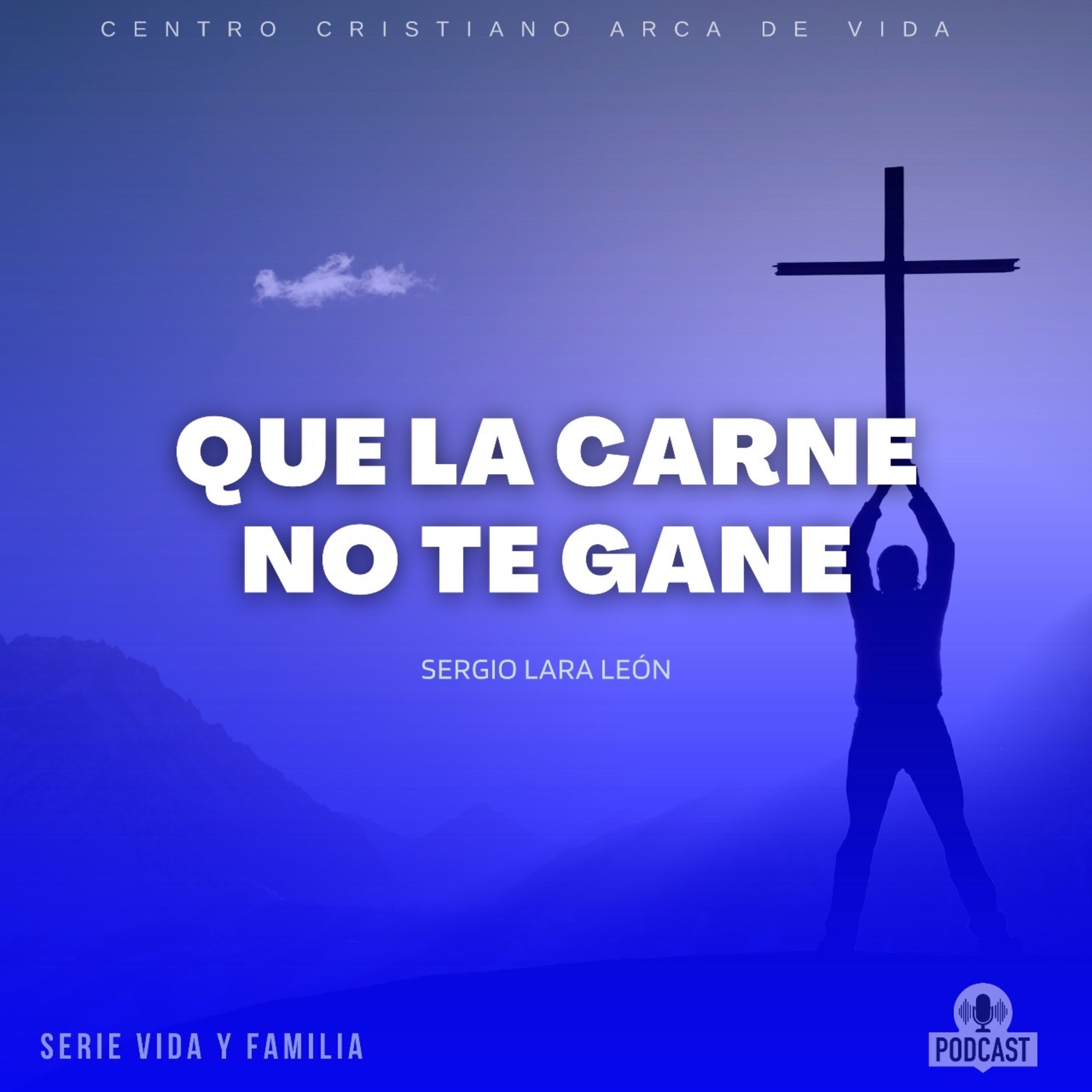 Que La Carne No Te Gane - Parte 1 episode artwork