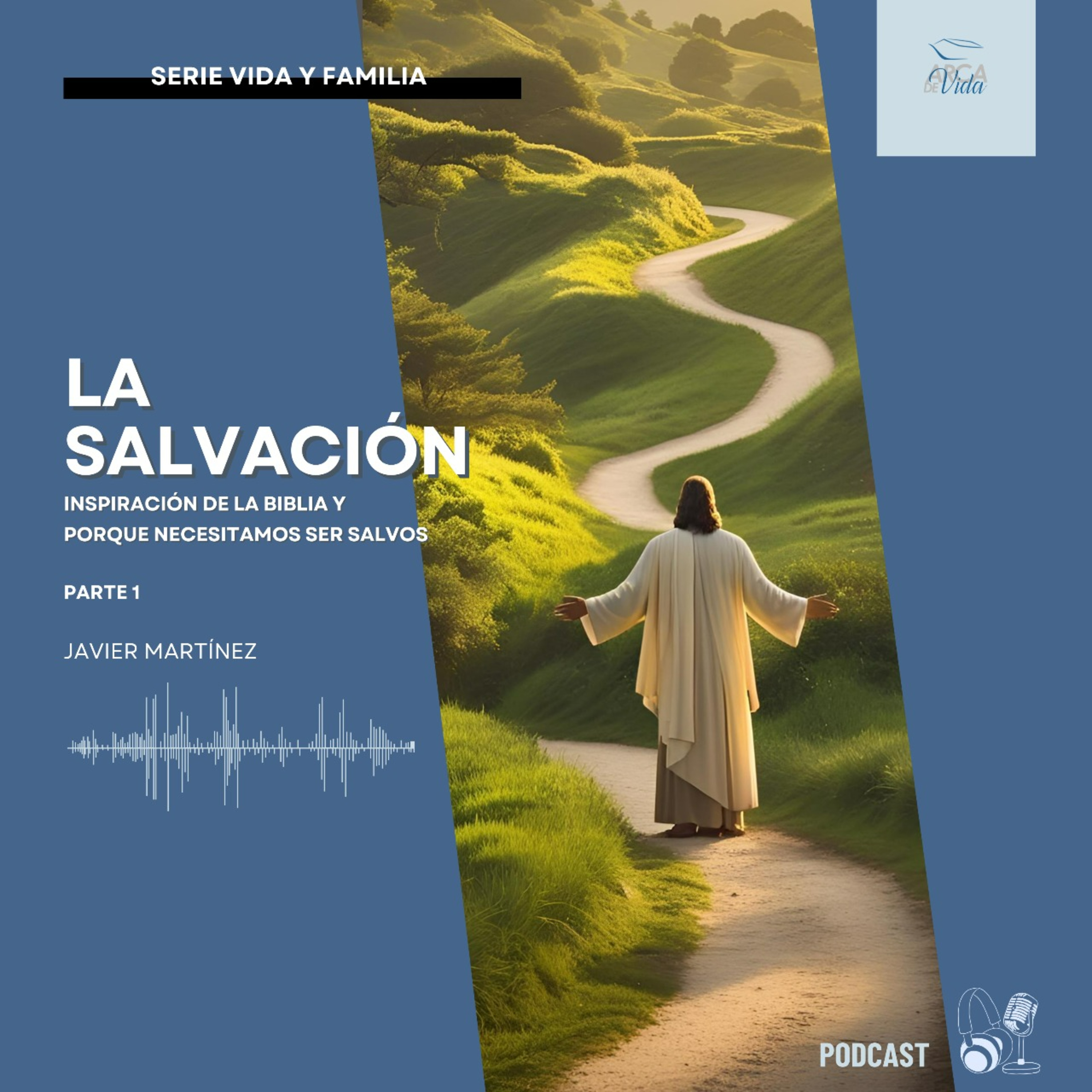 La Salvación - Parte 1 episode artwork