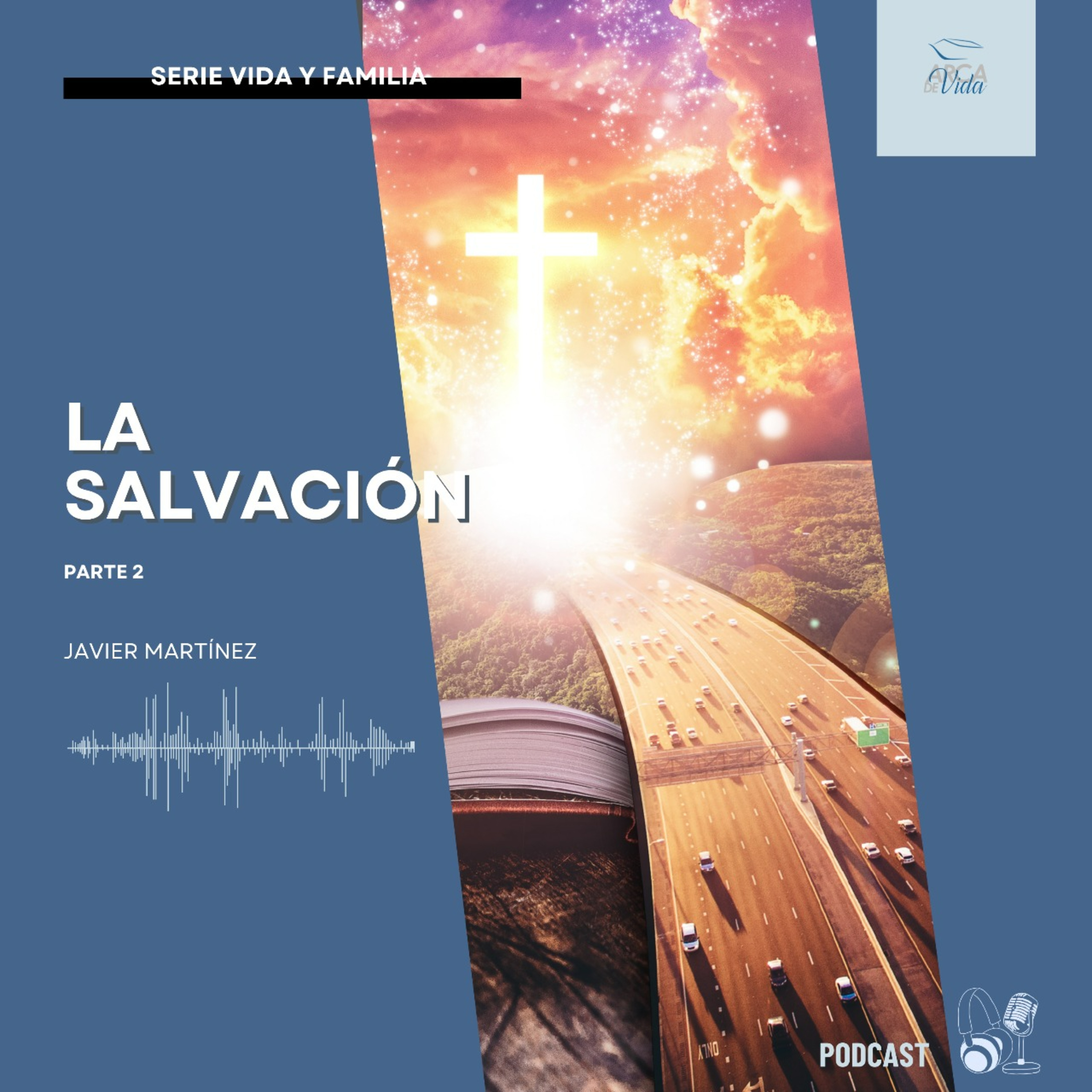 La Salvación - Parte 2 episode artwork