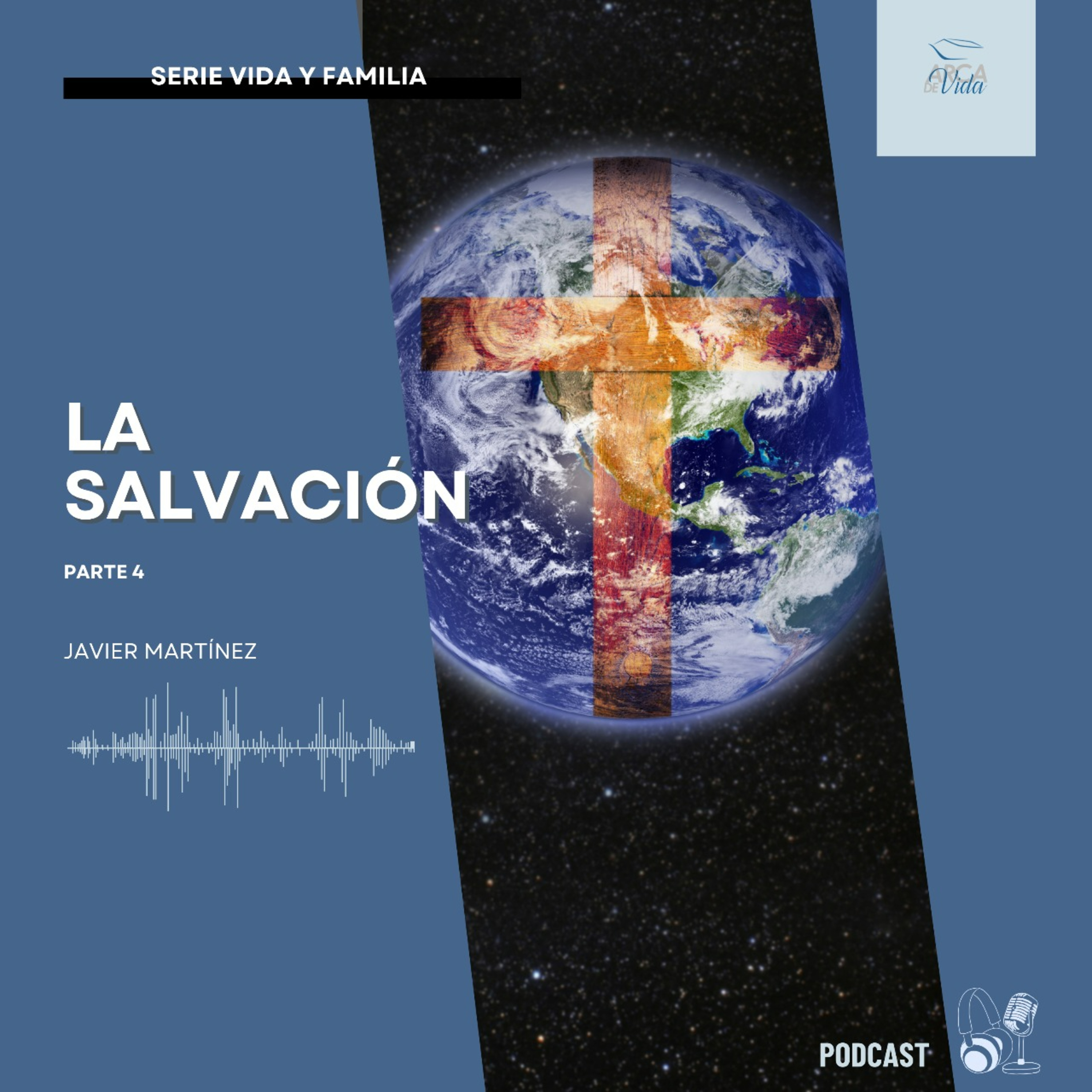 La Salvación - Parte 4 episode artwork