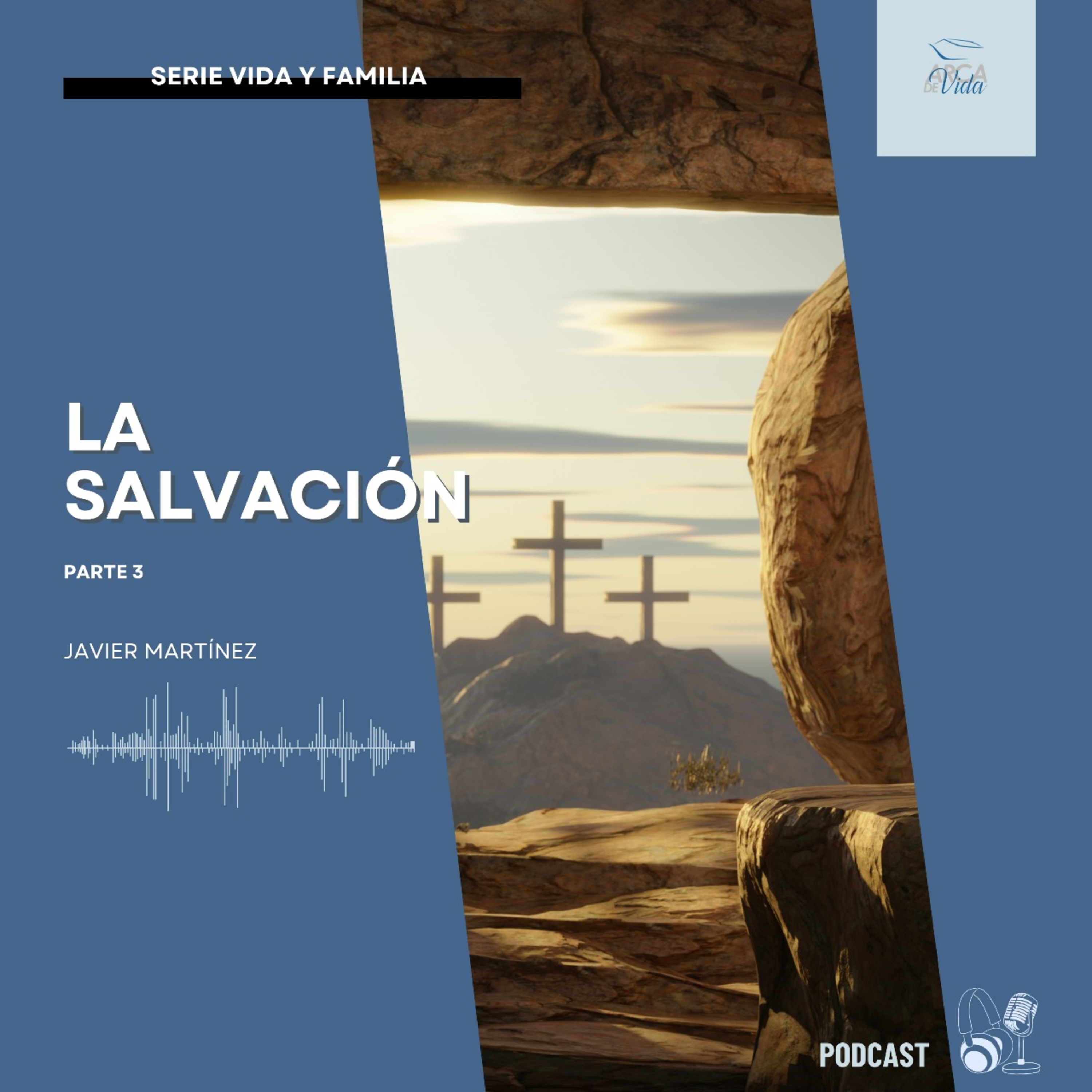 La Salvación - Parte 3 episode artwork