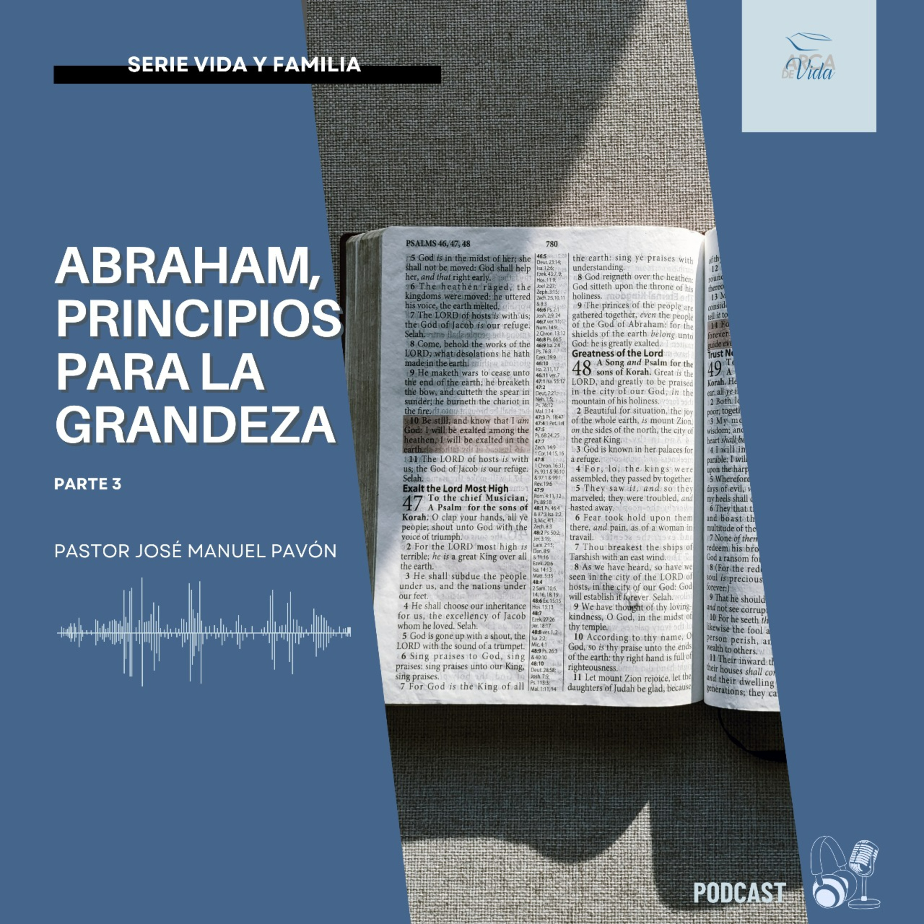 Abraham, Principios Para La Grandeza - Parte 3 episode artwork
