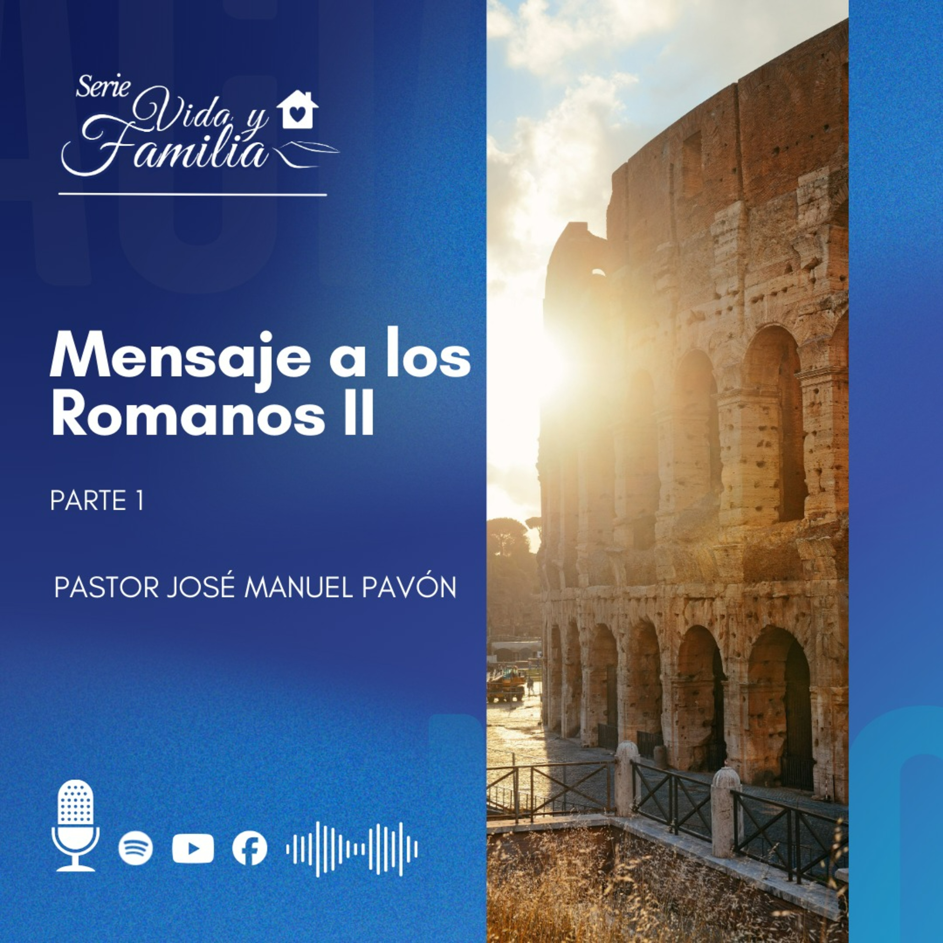 Mensaje A Los Romanos II - Parte 1 episode artwork