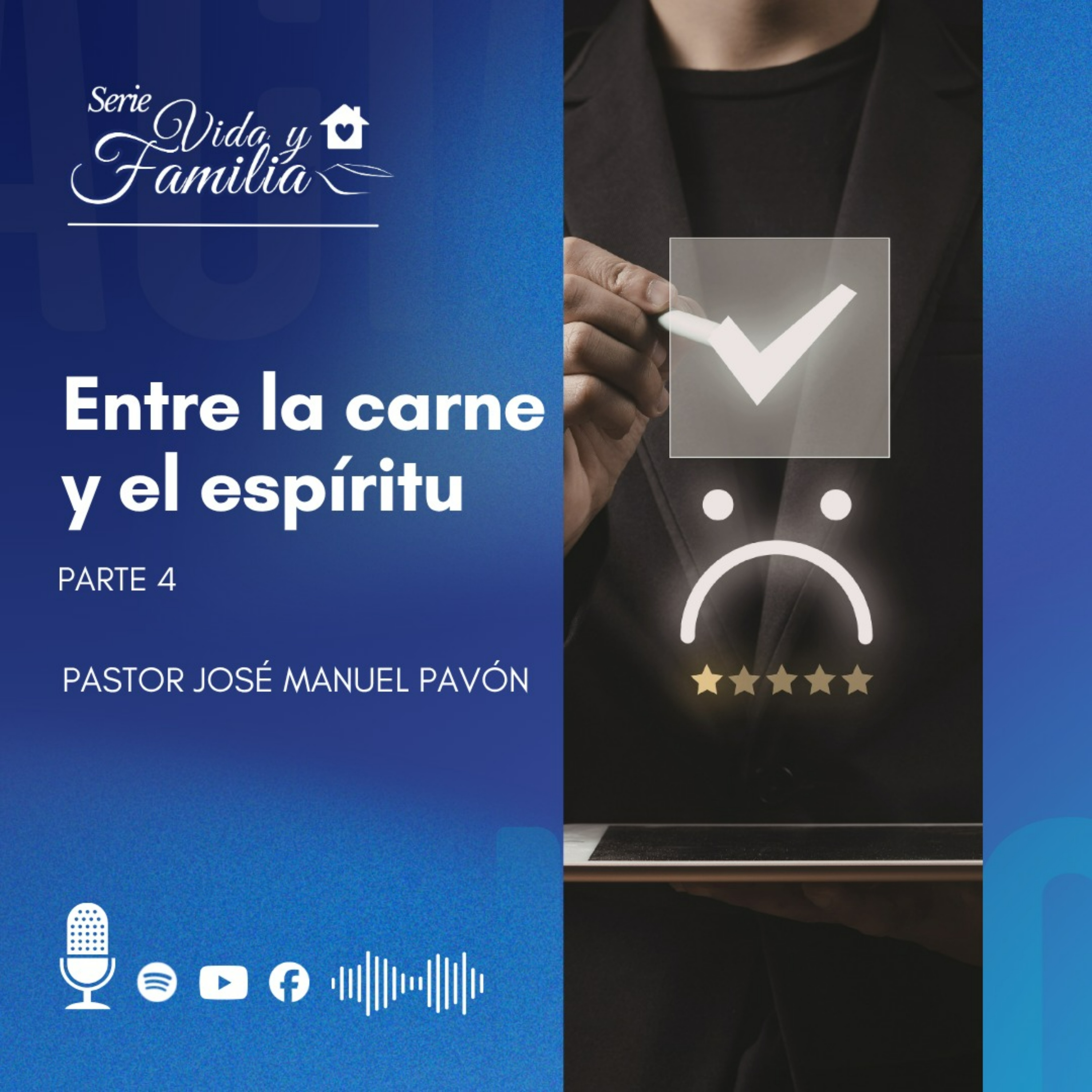Entre La Carne Y El Espíritu - Parte 4 episode artwork