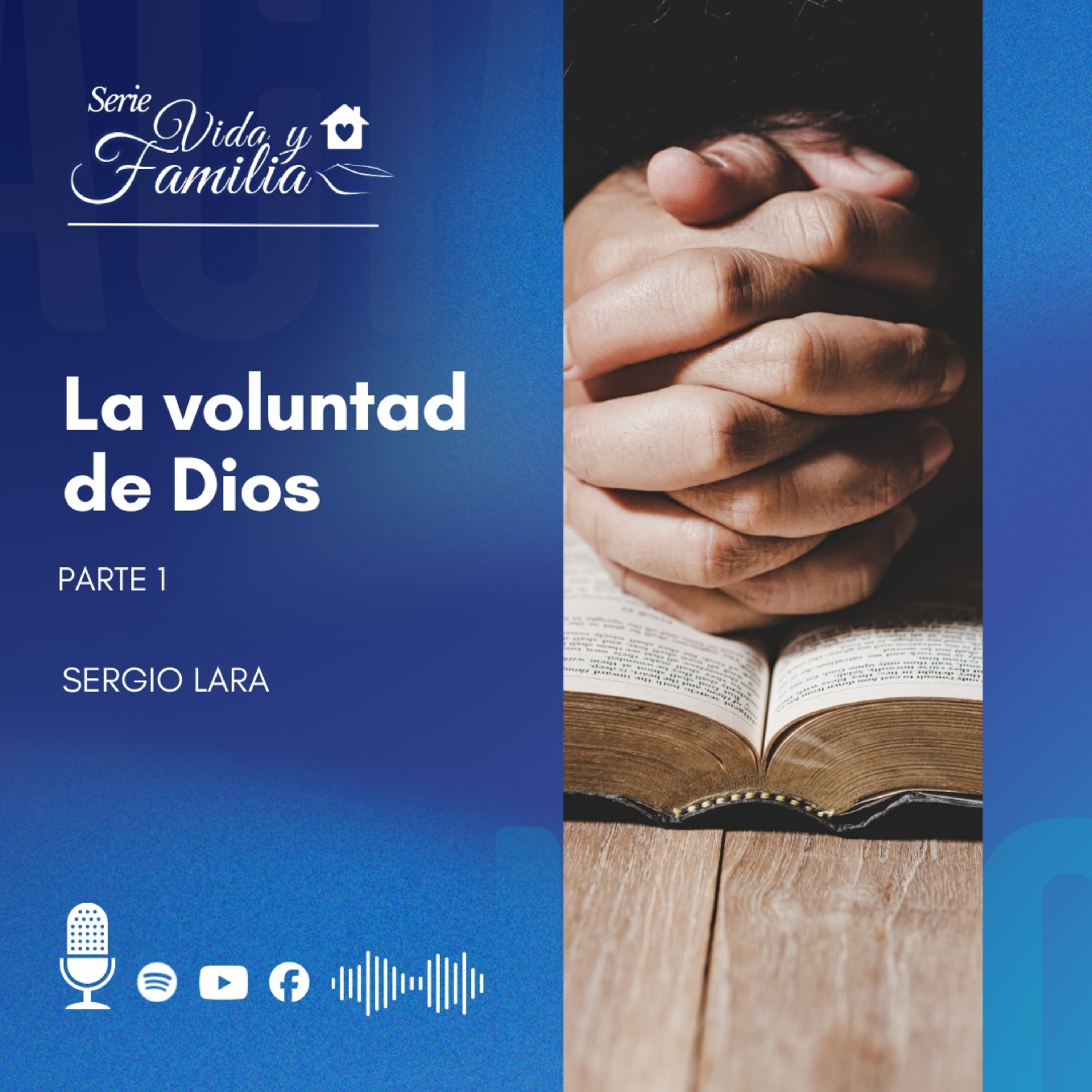 La Voluntad De Dios - Parte 1 episode artwork