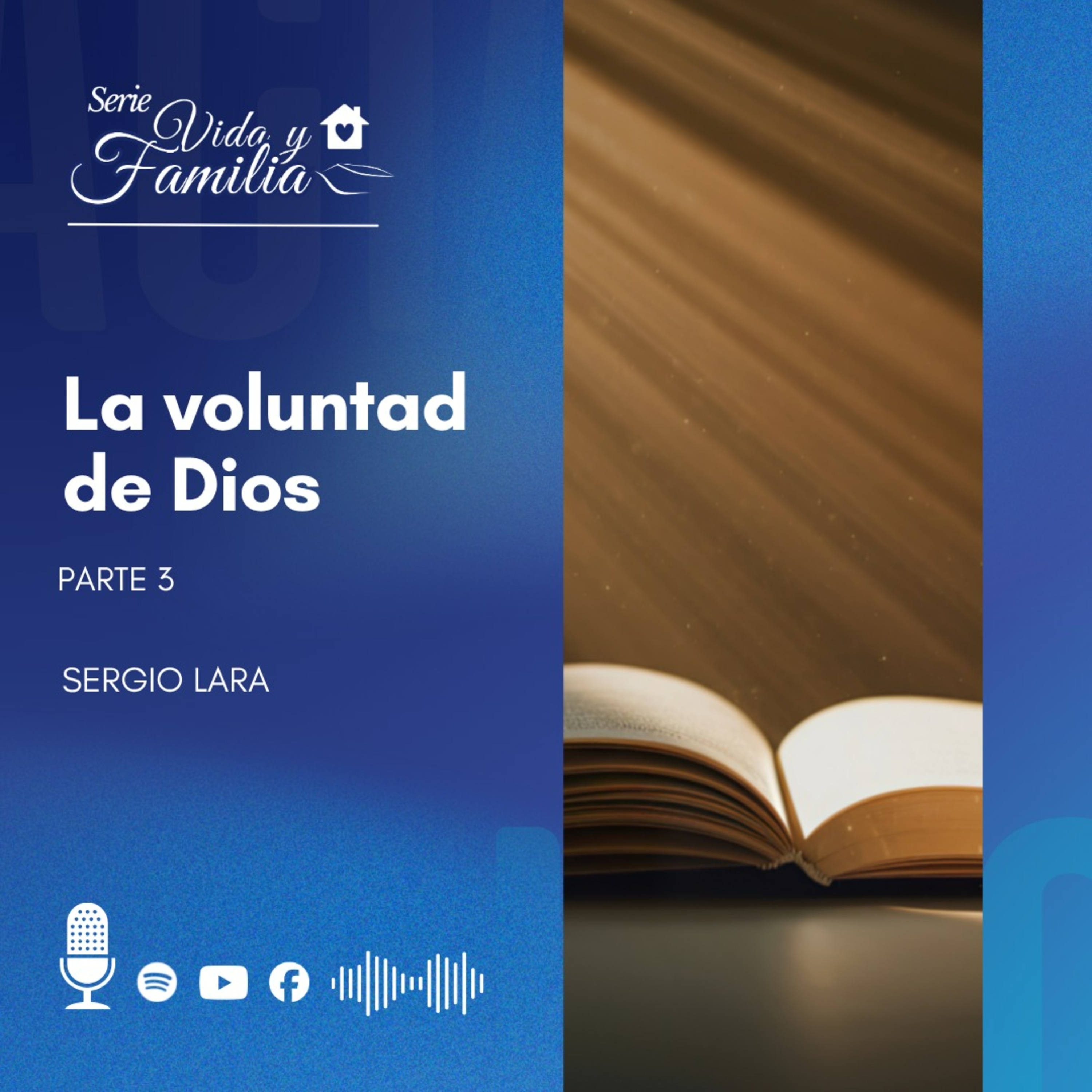 La Voluntad De Dios - Parte 3 episode artwork