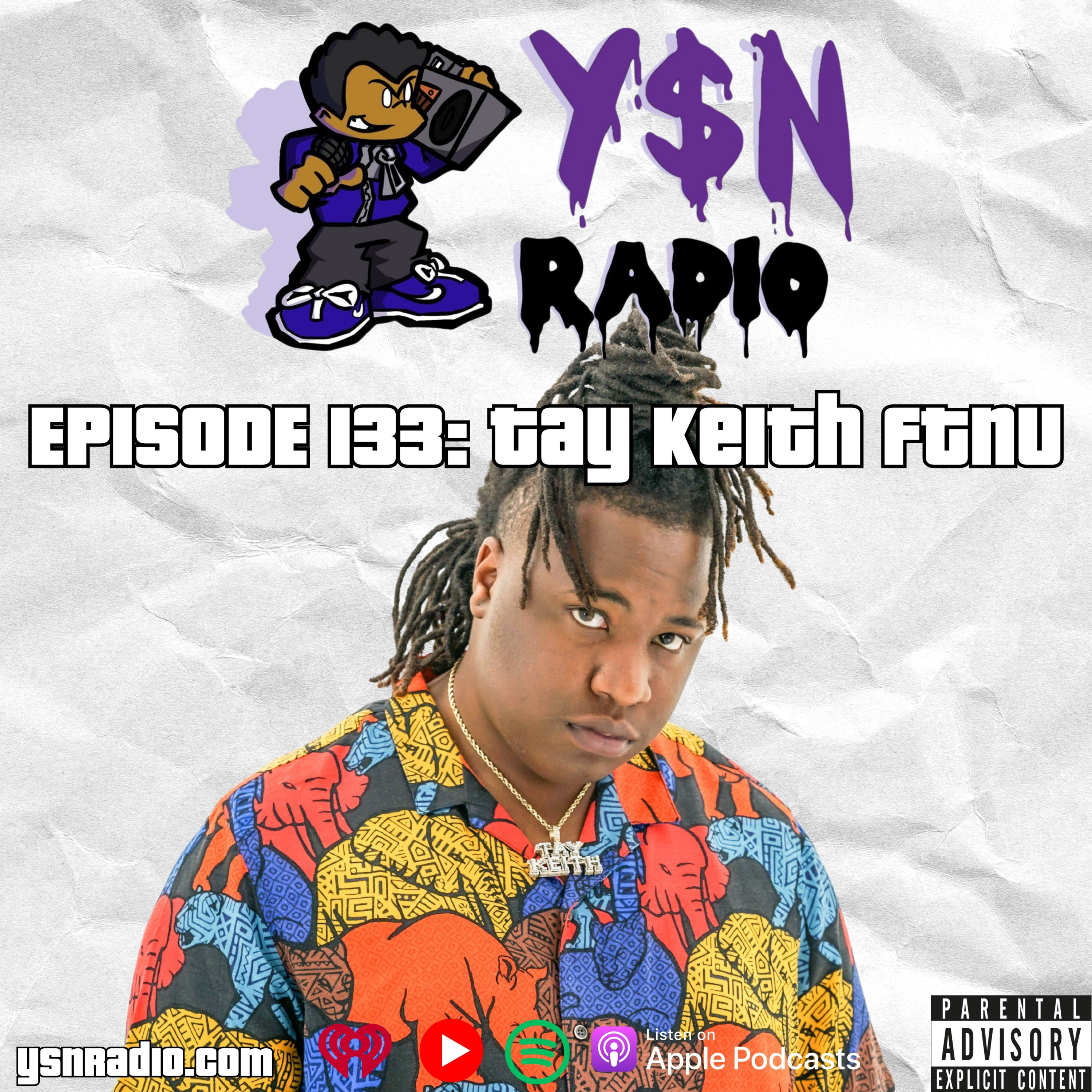 Tay Keith FTNU episode artwork