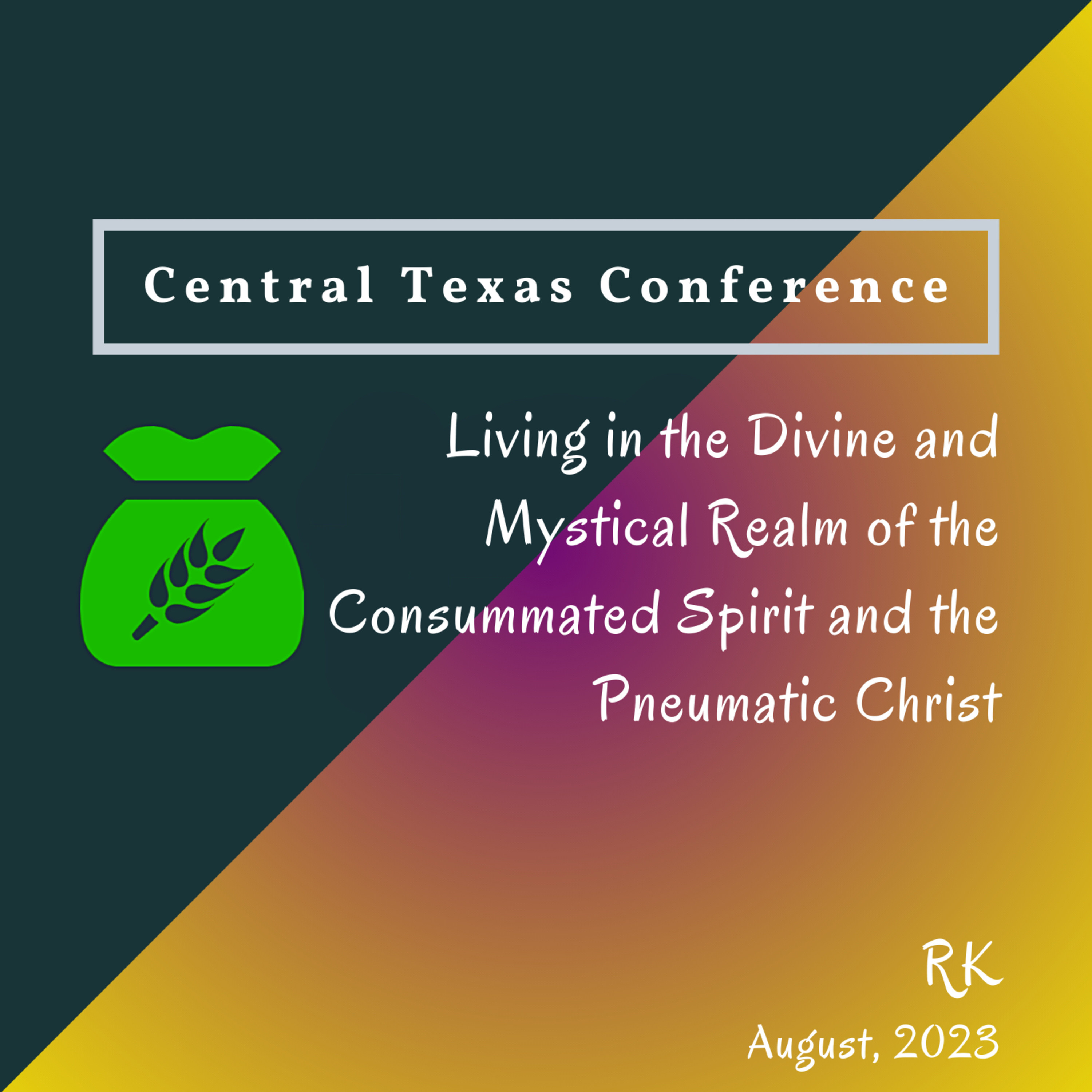 01 - The Experience of Living in the Divine and Mystical Realm of the Consummated Spirit and the Pneumatic Christ (1)