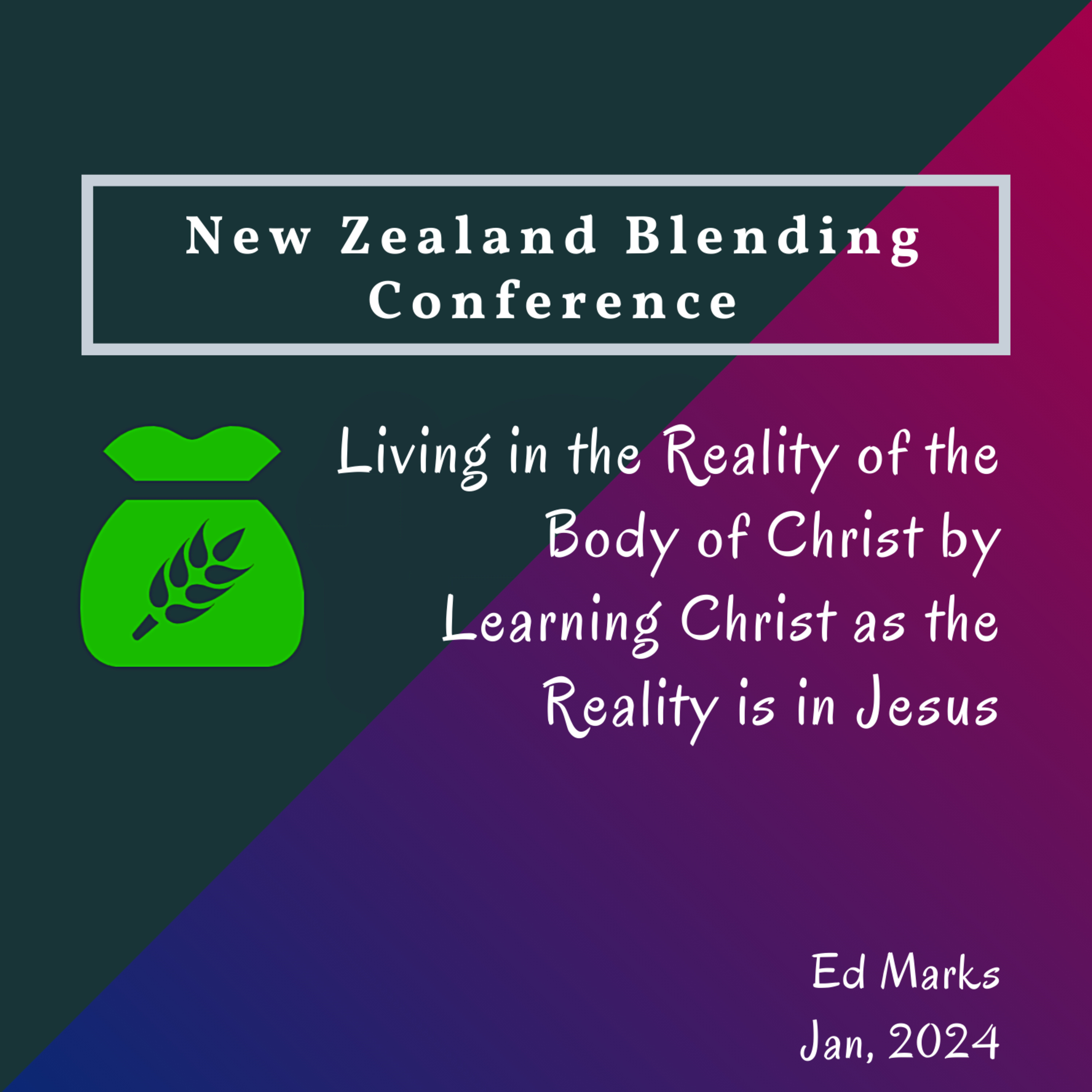 Msg 02 - Passing through the Process of Learning Christ as the Reality Is in Jesus to Fulfill the Desire of God’s Heart for the Reality of the Body of Christ