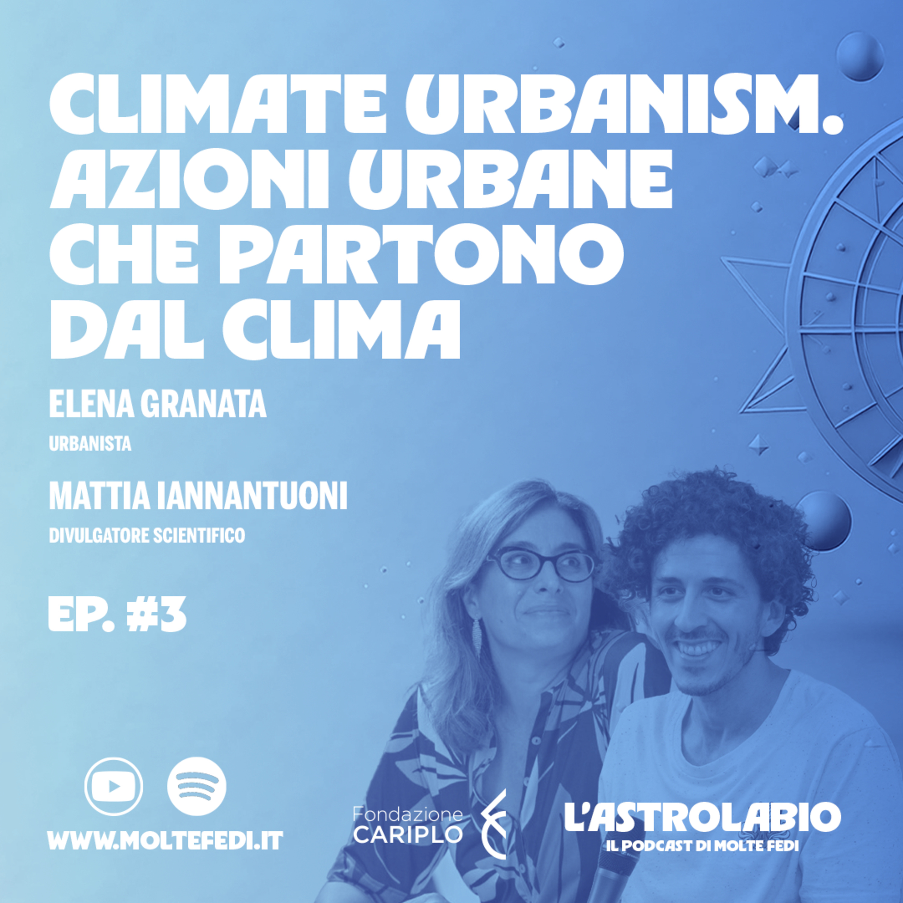 Elena Granata e Mattia Iannantuoni - Azioni urbane che partono dal clima | L'Astrolabio 2025