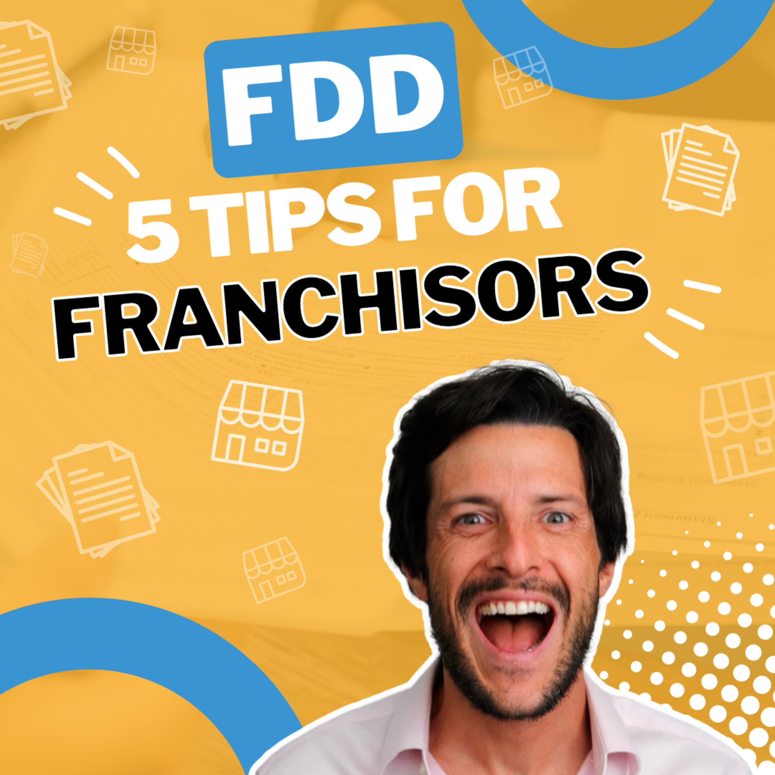 cover of episode 5 ESSENTIAL Tips for FRANCHISORS to Update Their FDD
