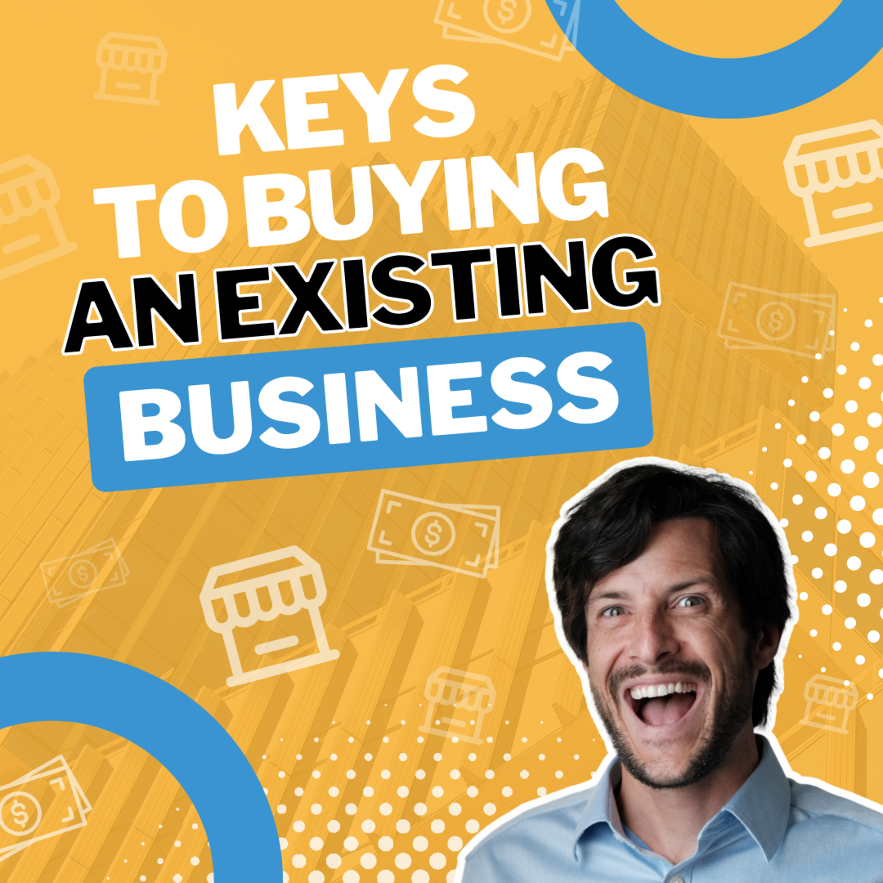 cover of episode Buying a BUSINESS: Don't Buy a Business Before Knowing THESE Tips