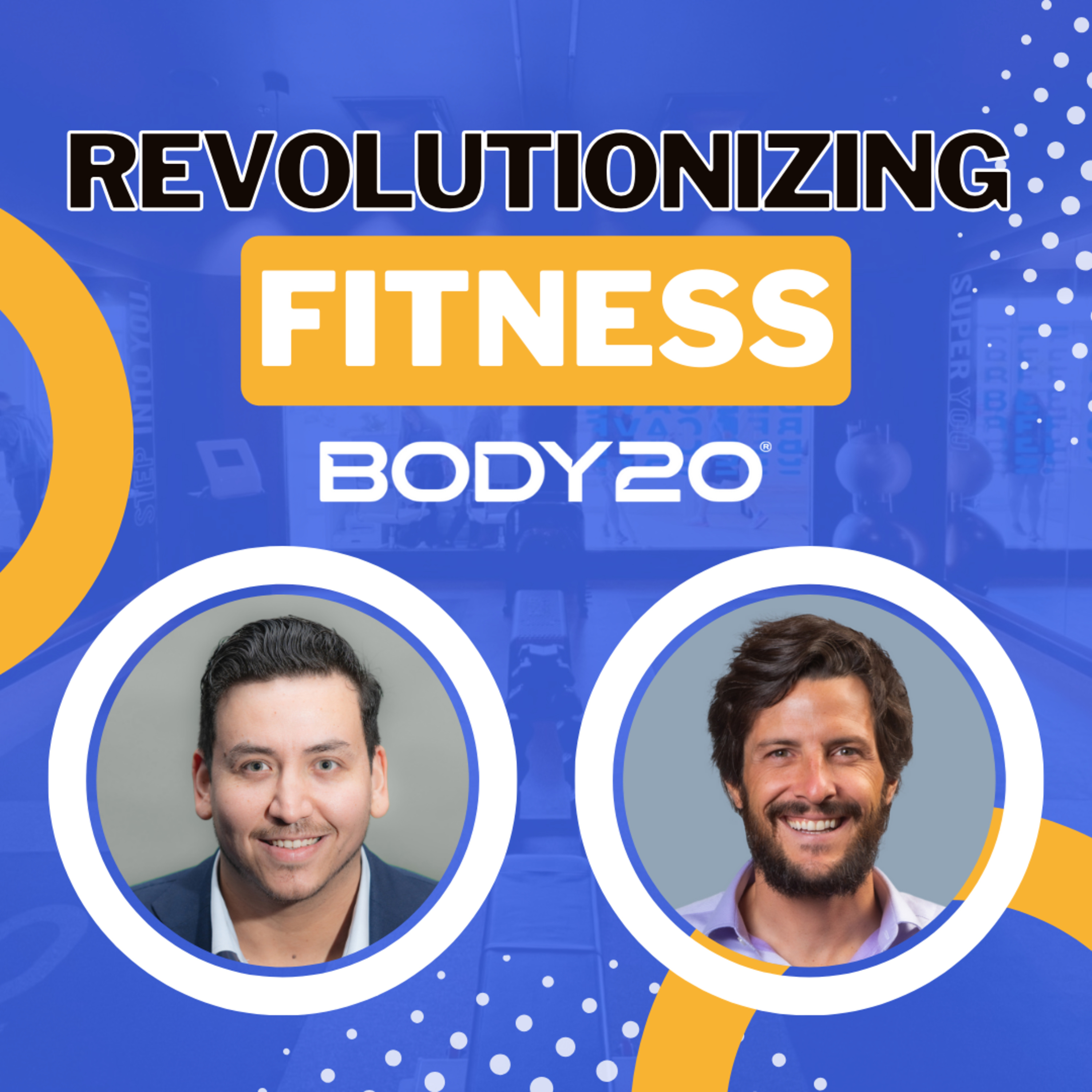 cover of episode BODY20 Founder & President Reveals the KEY to Fitness SUCCESS