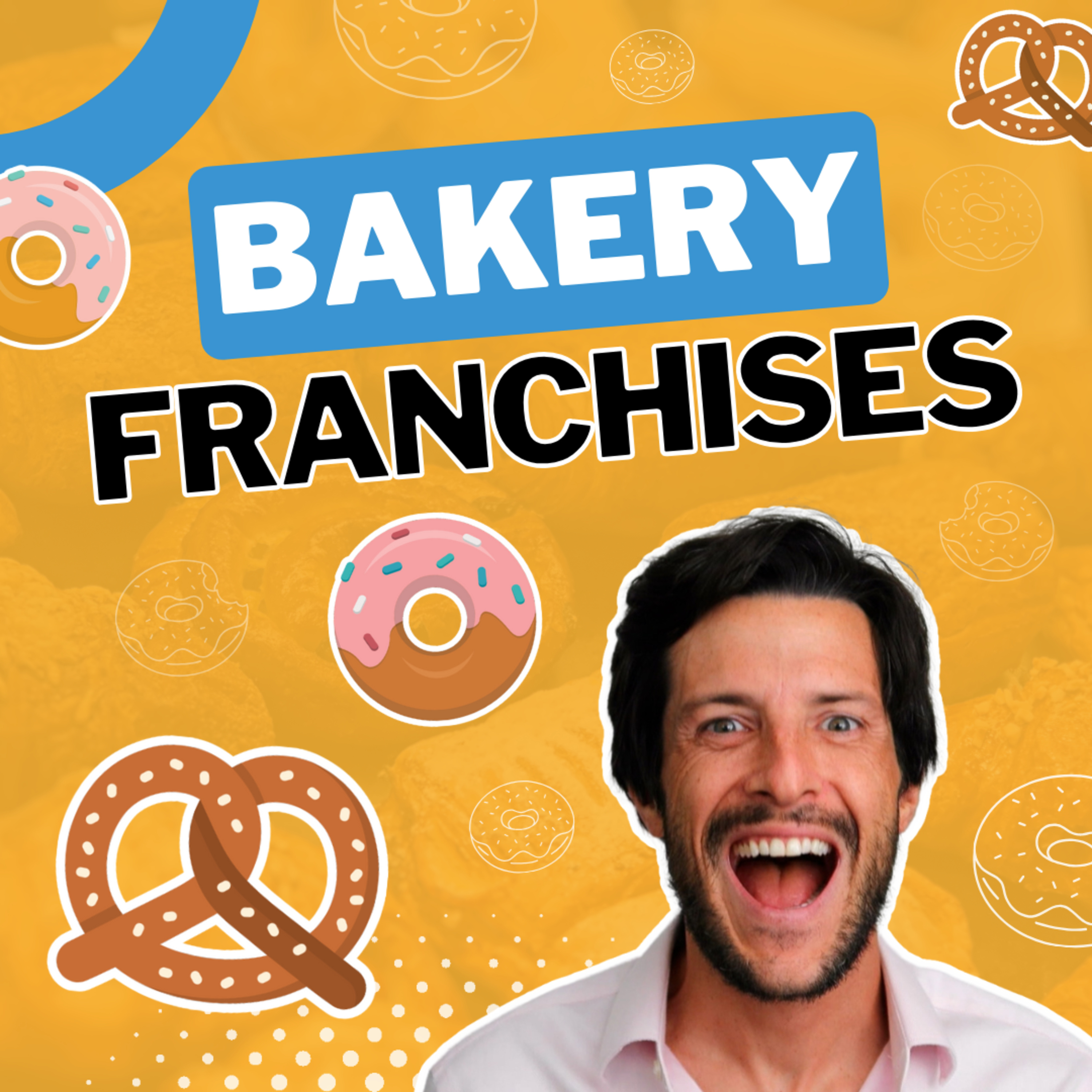 cover of episode Bakery Franchises Unveiled - Is It Worth It?