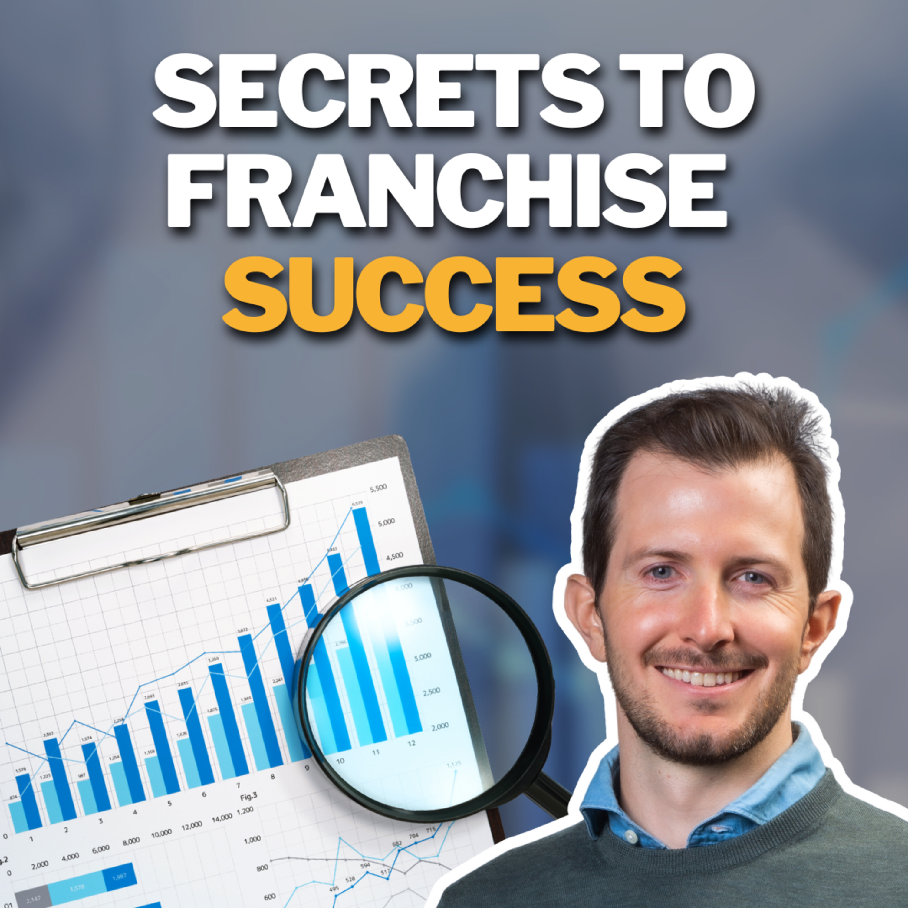 cover of episode The 5 Key Traits of Million-Dollar Franchise Systems