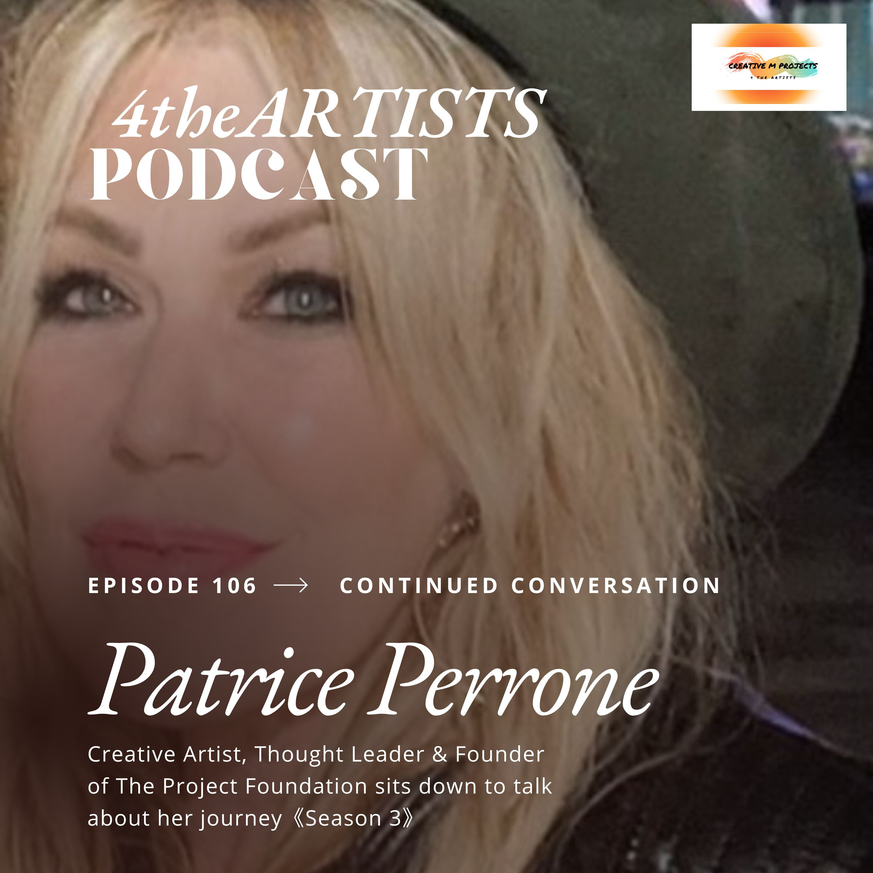 #106 PATRICE PERRONE 4theARTISTS with Melissa Sharee episode artwork