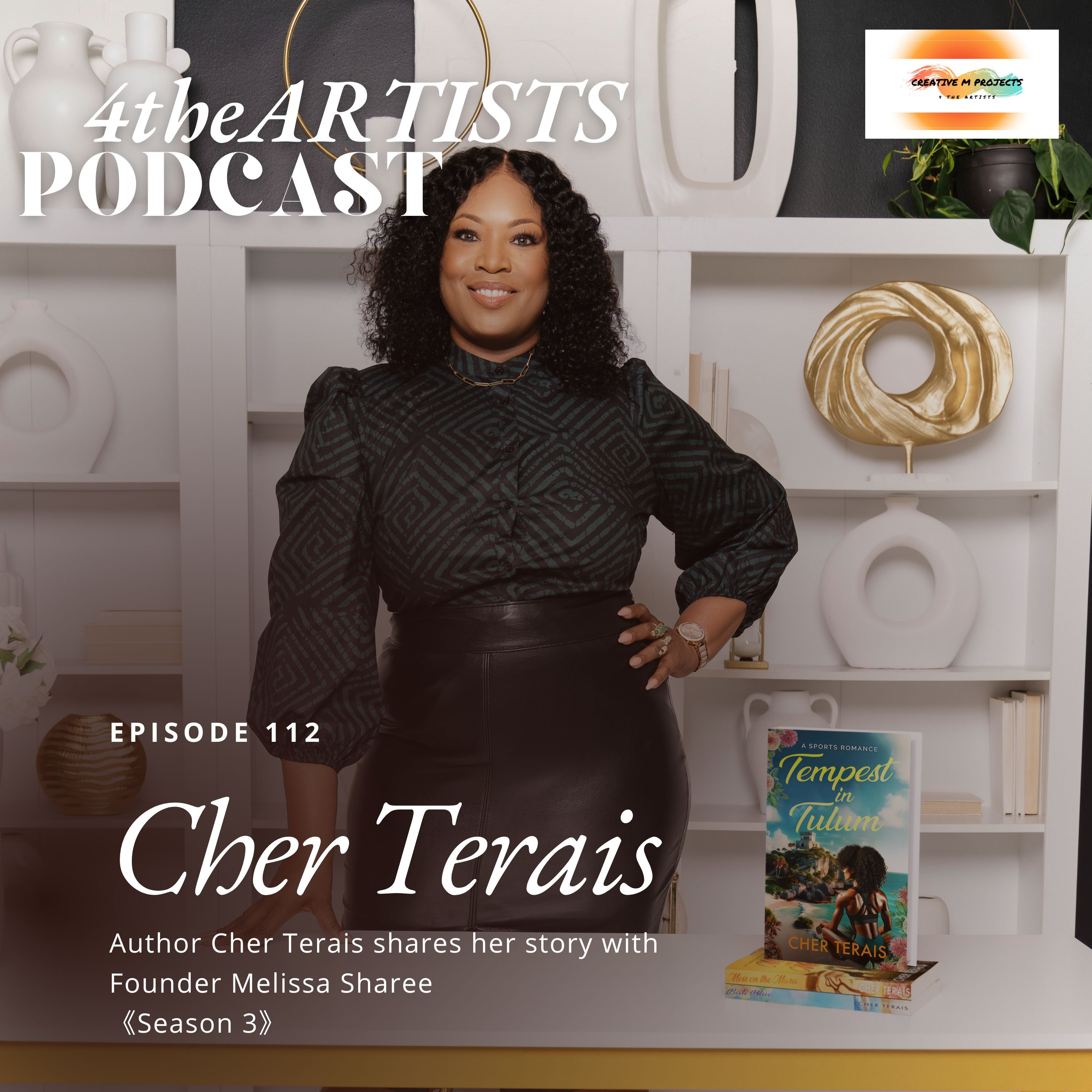 #112 CHER TERAIS 4theARTISTS with Melissa Sharee episode artwork