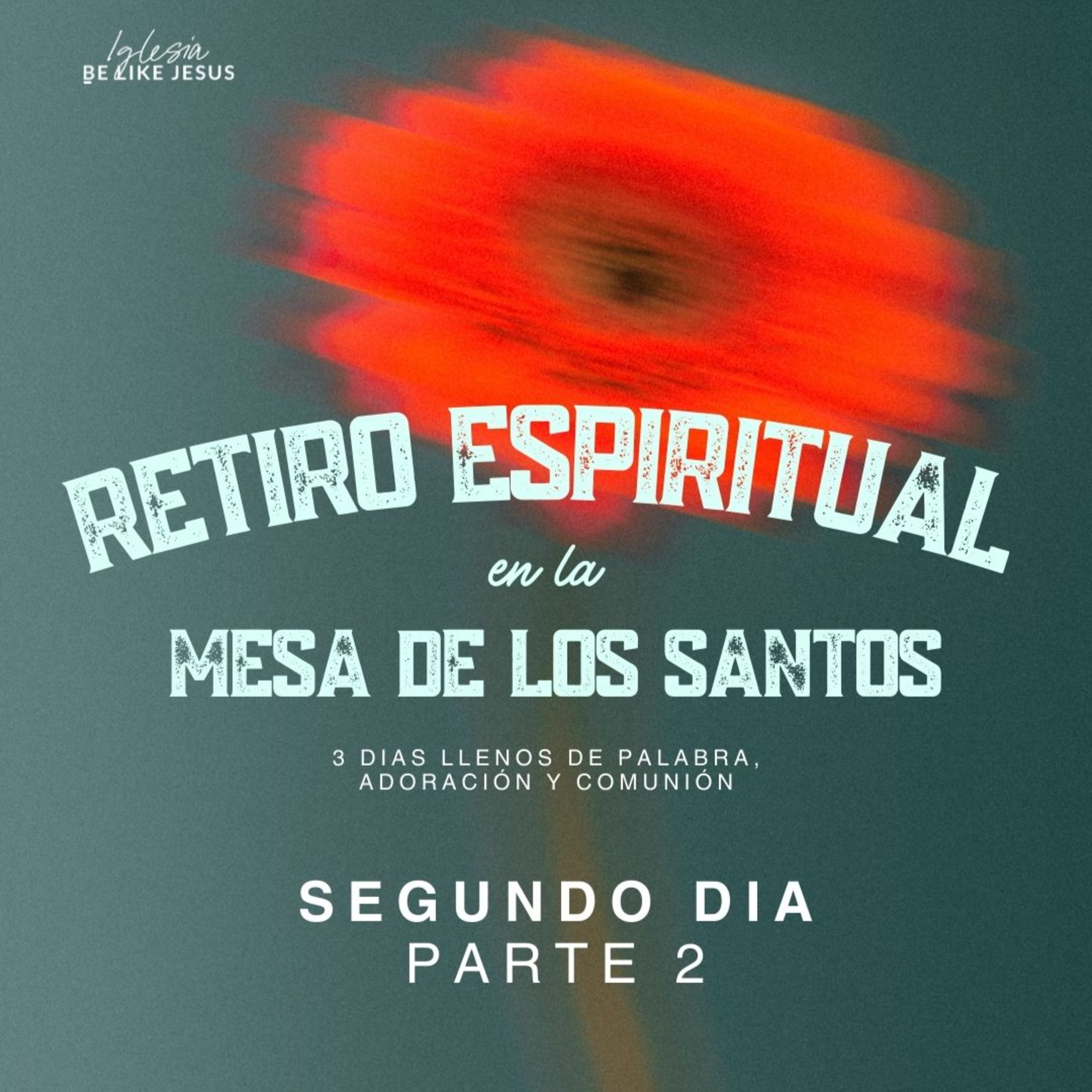 IGLESIA BE LIKE JESUS (MENSAJES SEMANALES)
