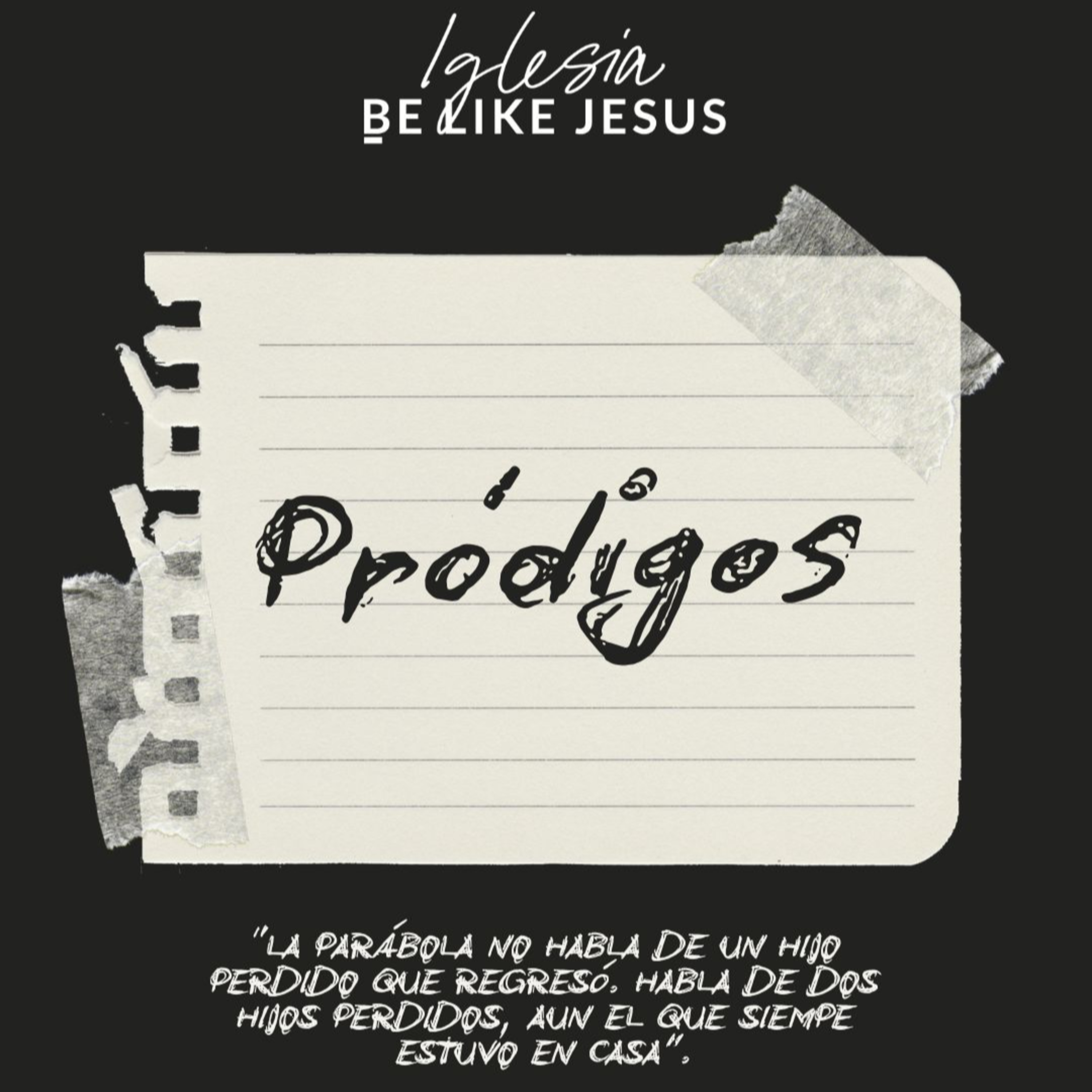 PRÓDIGOS | Mensaje semanal #259 episode artwork