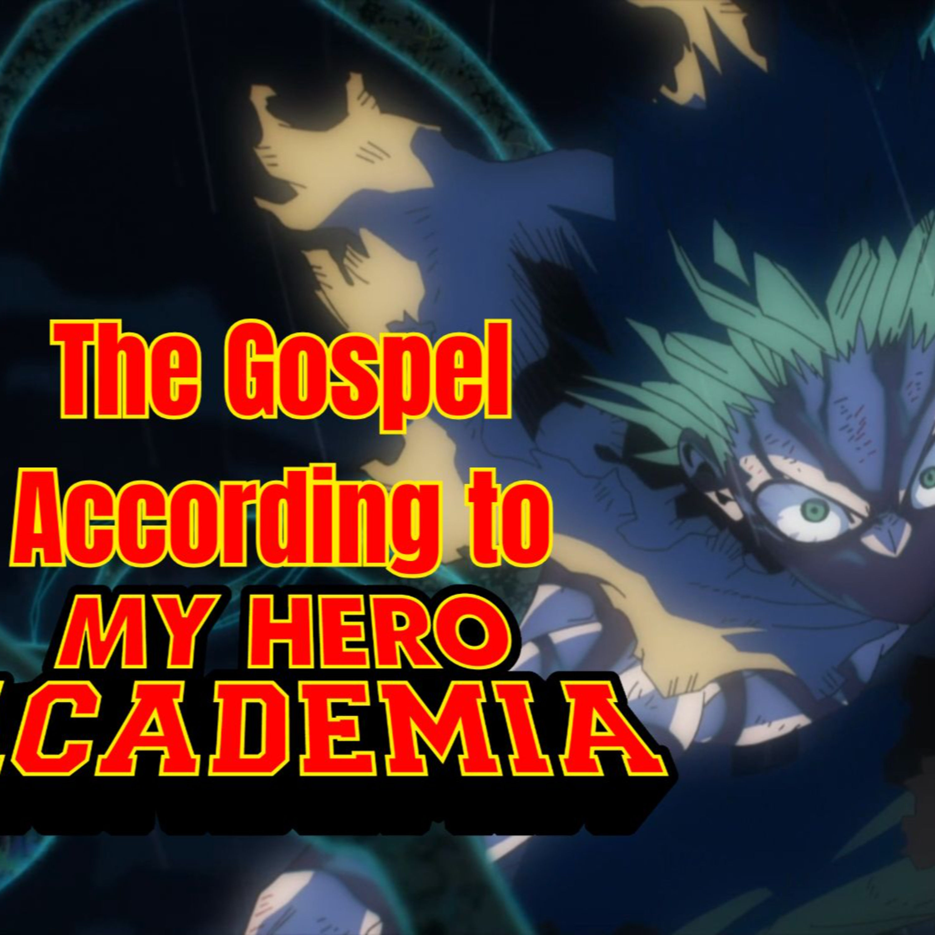 The Gospel According to MHA "Wrench It Open, Izuku Midoriya!!” episode artwork