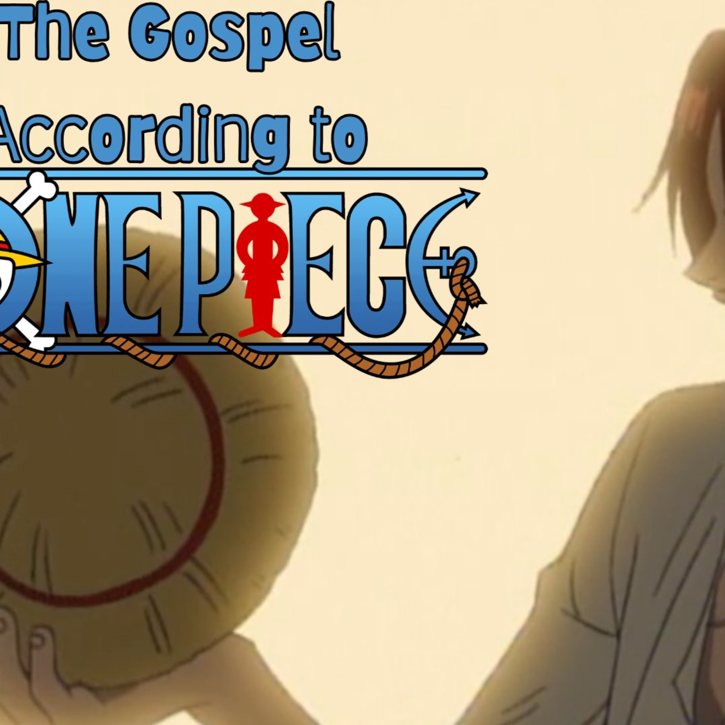 The Gospel According to One Piece: "Luffy's Past! Enter Red Haired Shanks!" episode artwork