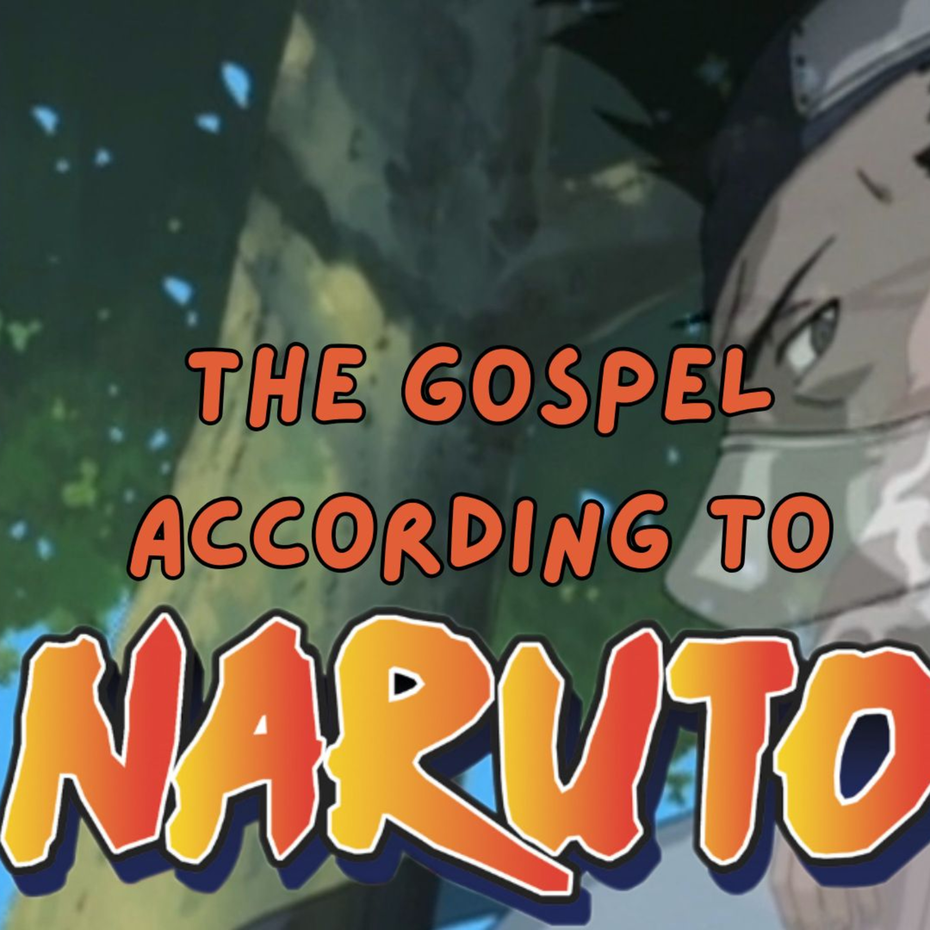 The Gospel According to Naruto: "The Assassin of the Mist!" episode artwork