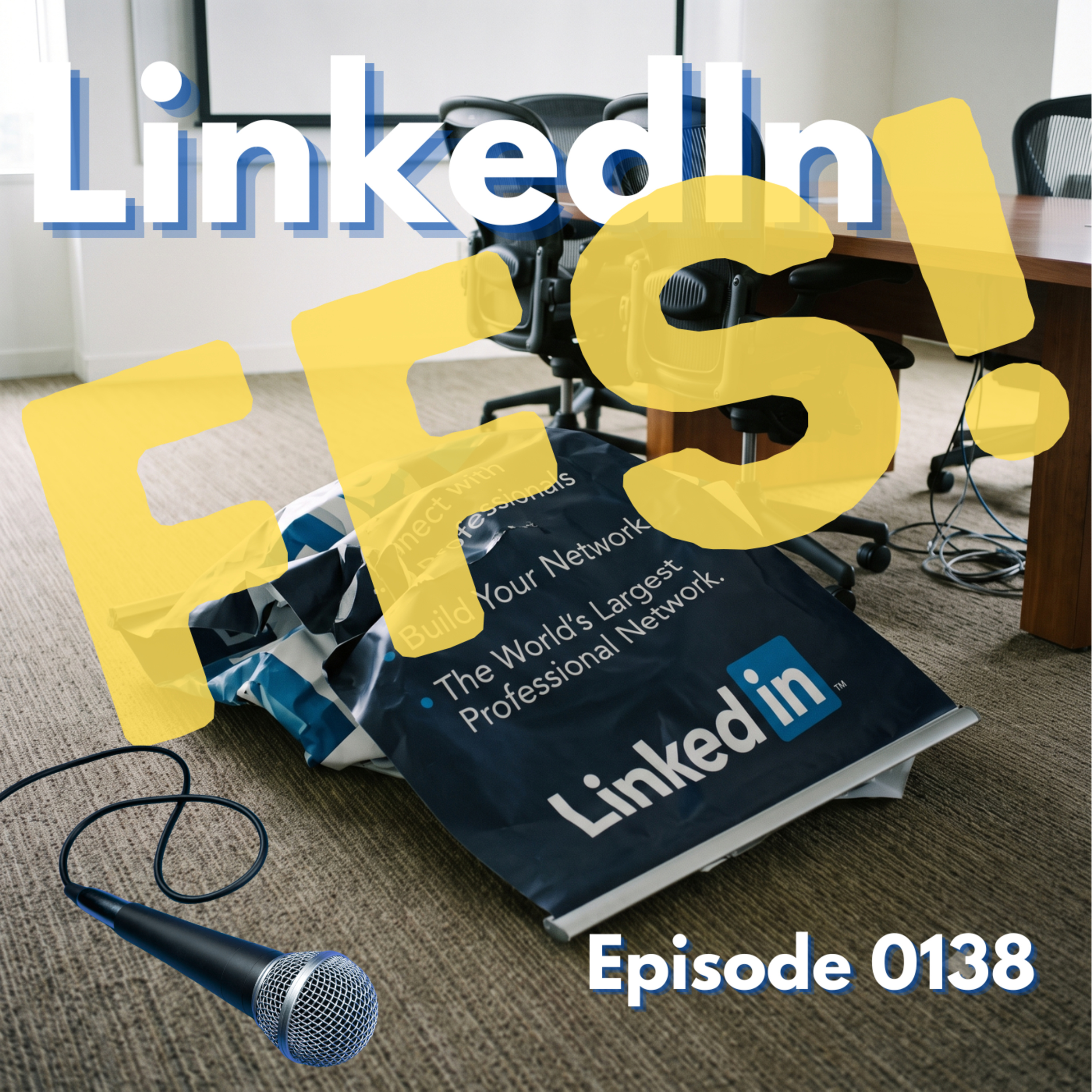 Episode 0138: LinkedIn episode artwork