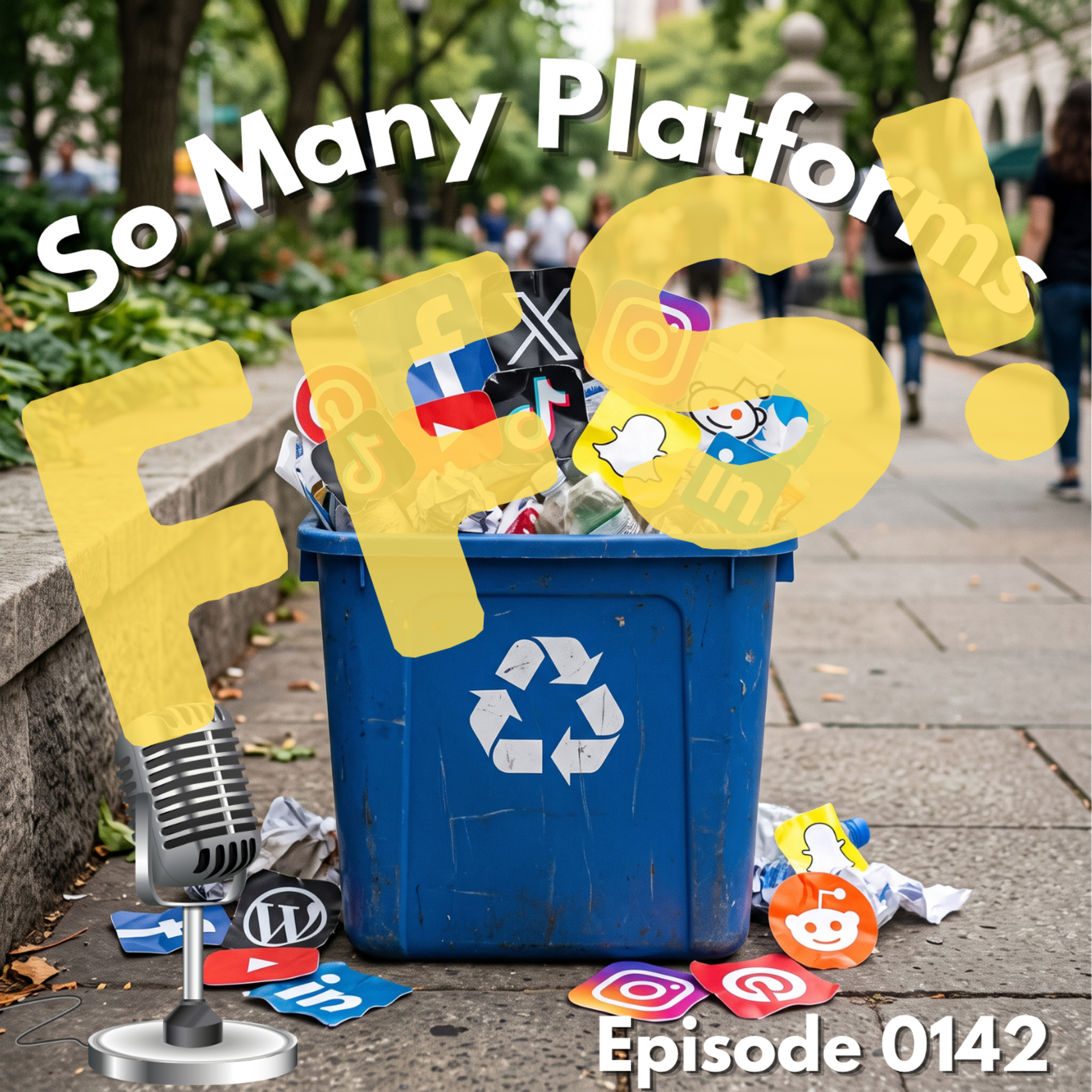 Episode 0142: So Many Platforms episode artwork