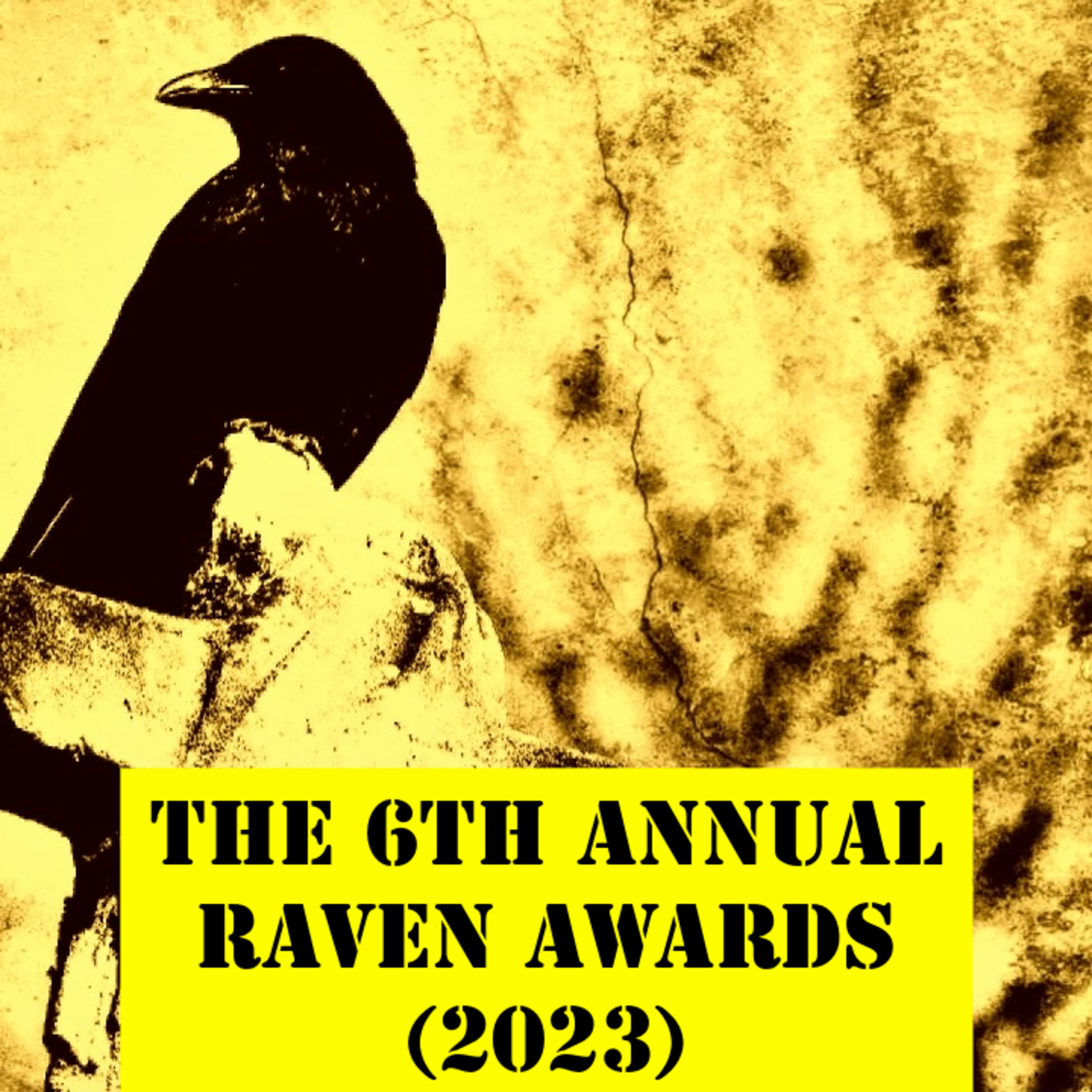 E486: The 6th Annual Raven Awards episode artwork