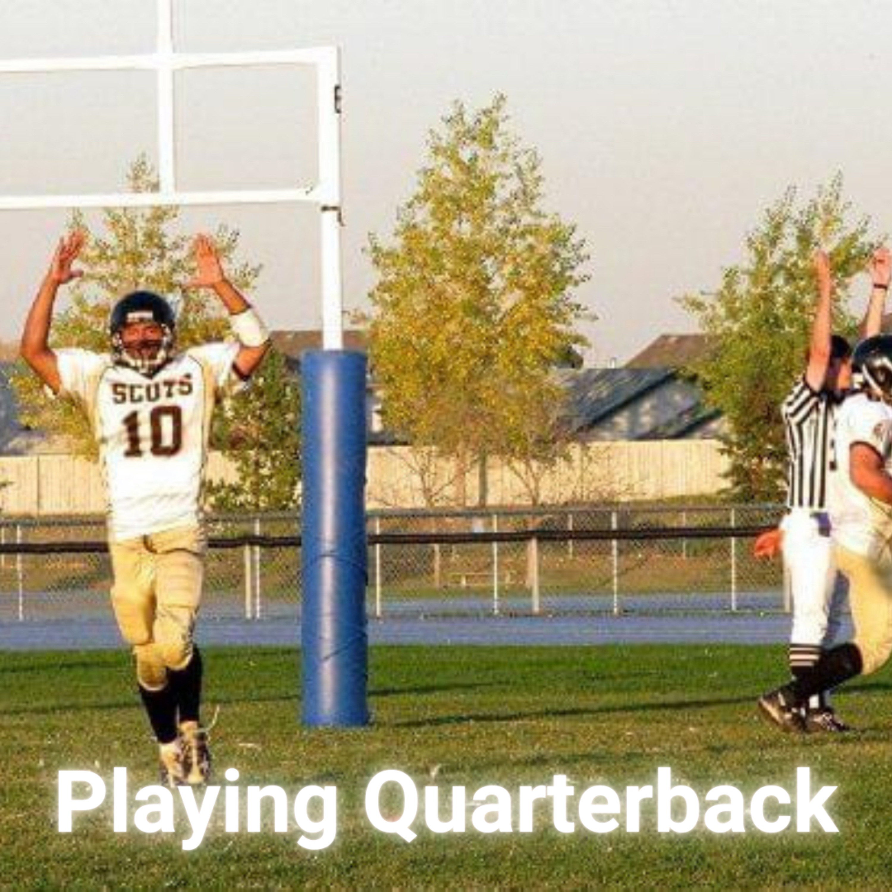 206. Playing Quarterback