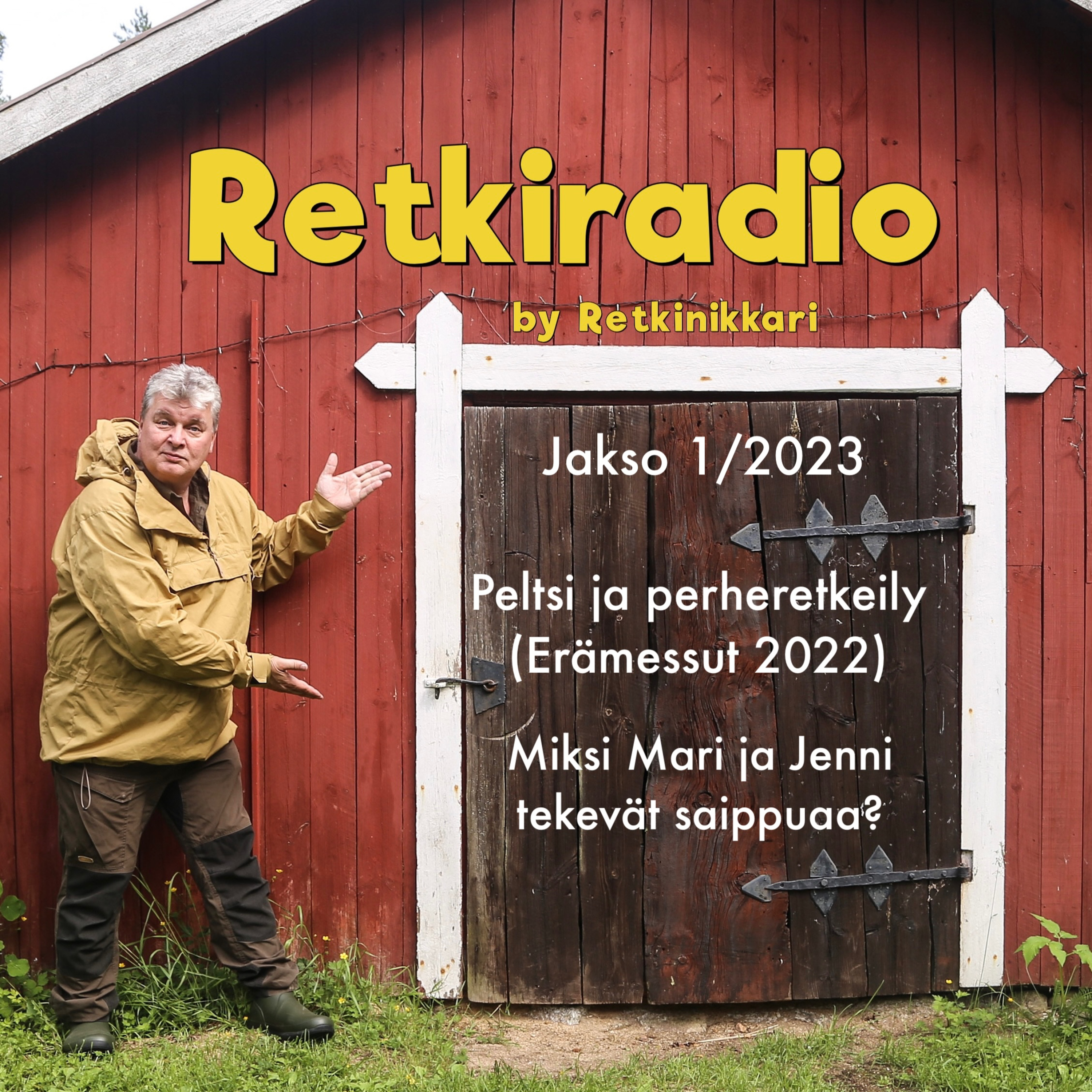 Retkiradio 1/2023 - Perheretkeilyä ja retkisaippuaa